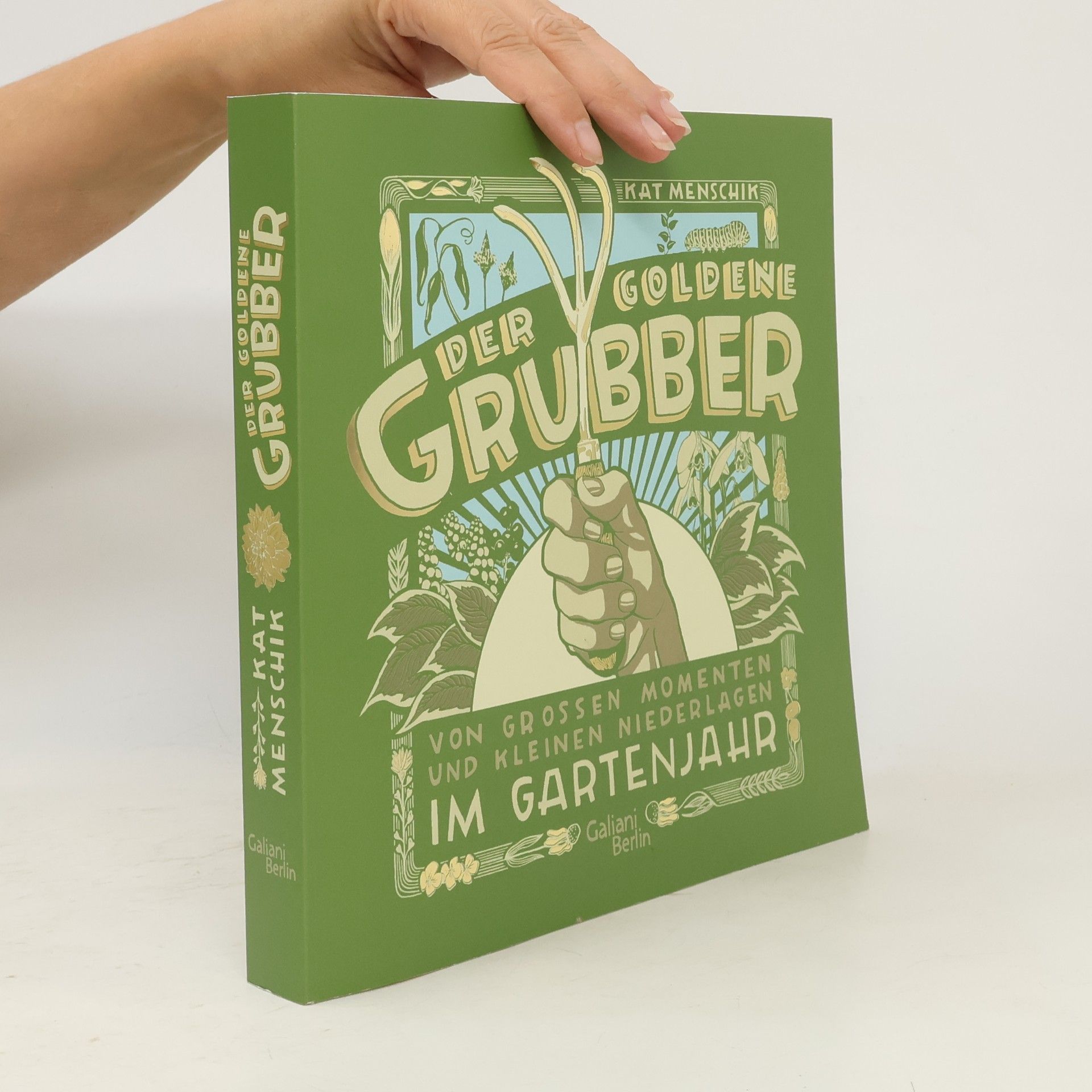 Der goldene Grubber