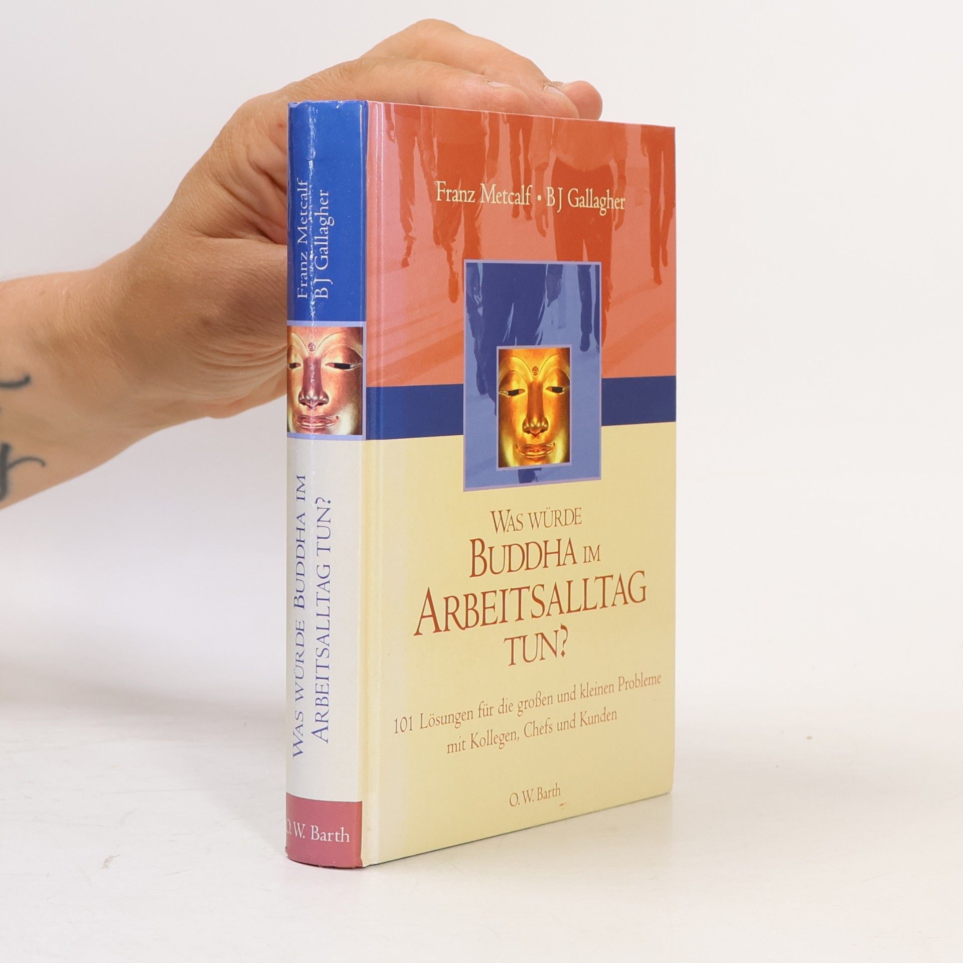 Was würde Buddha im Arbeitsalltag tun?