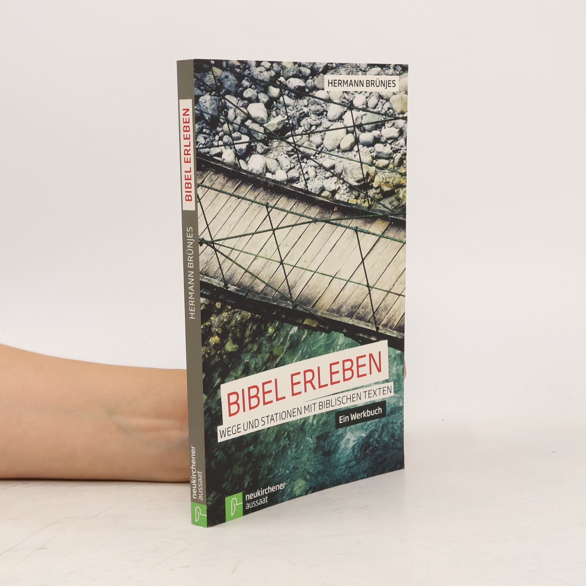 Hermann Brünjes Bibel erleben