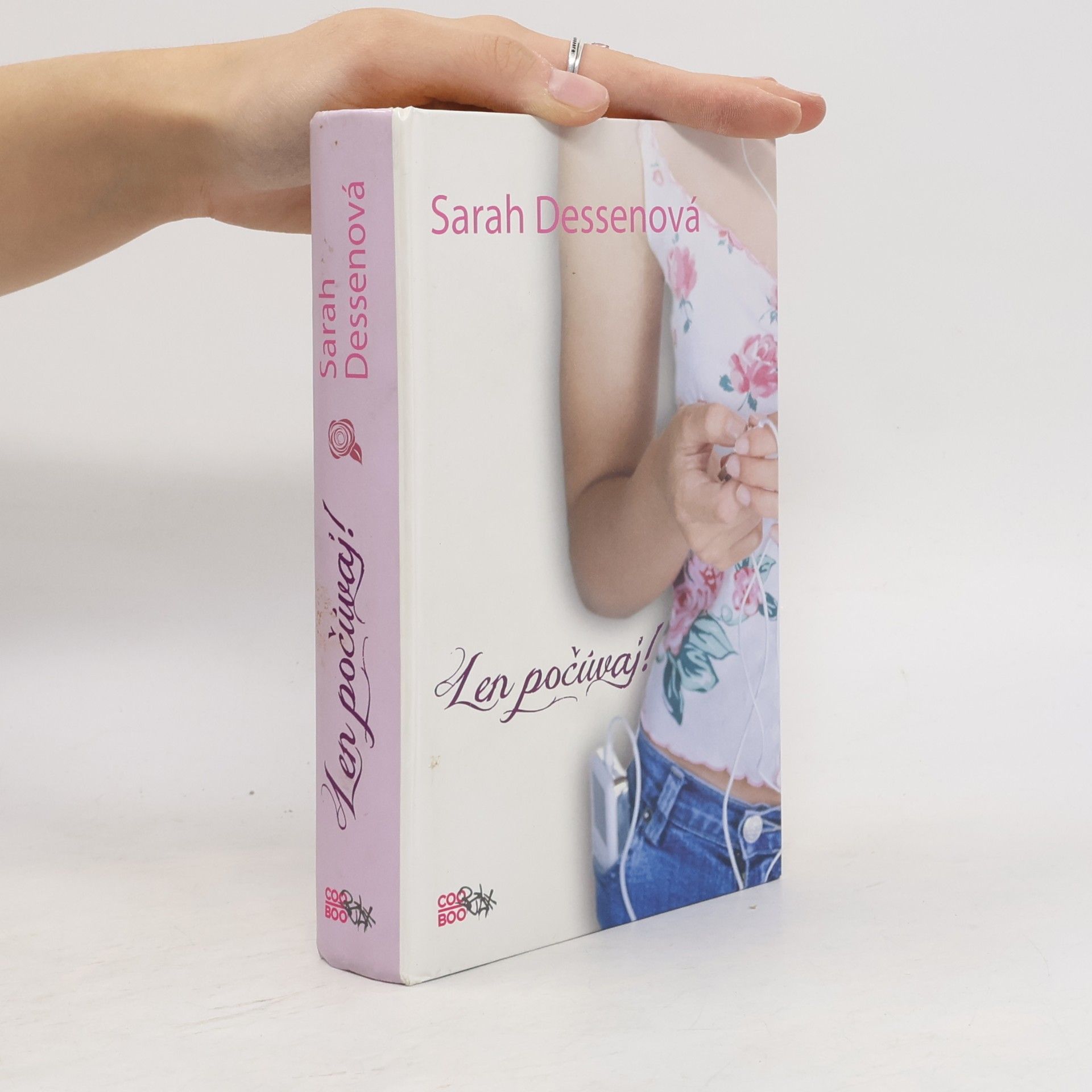 Sarah Dessen Len počúvaj!