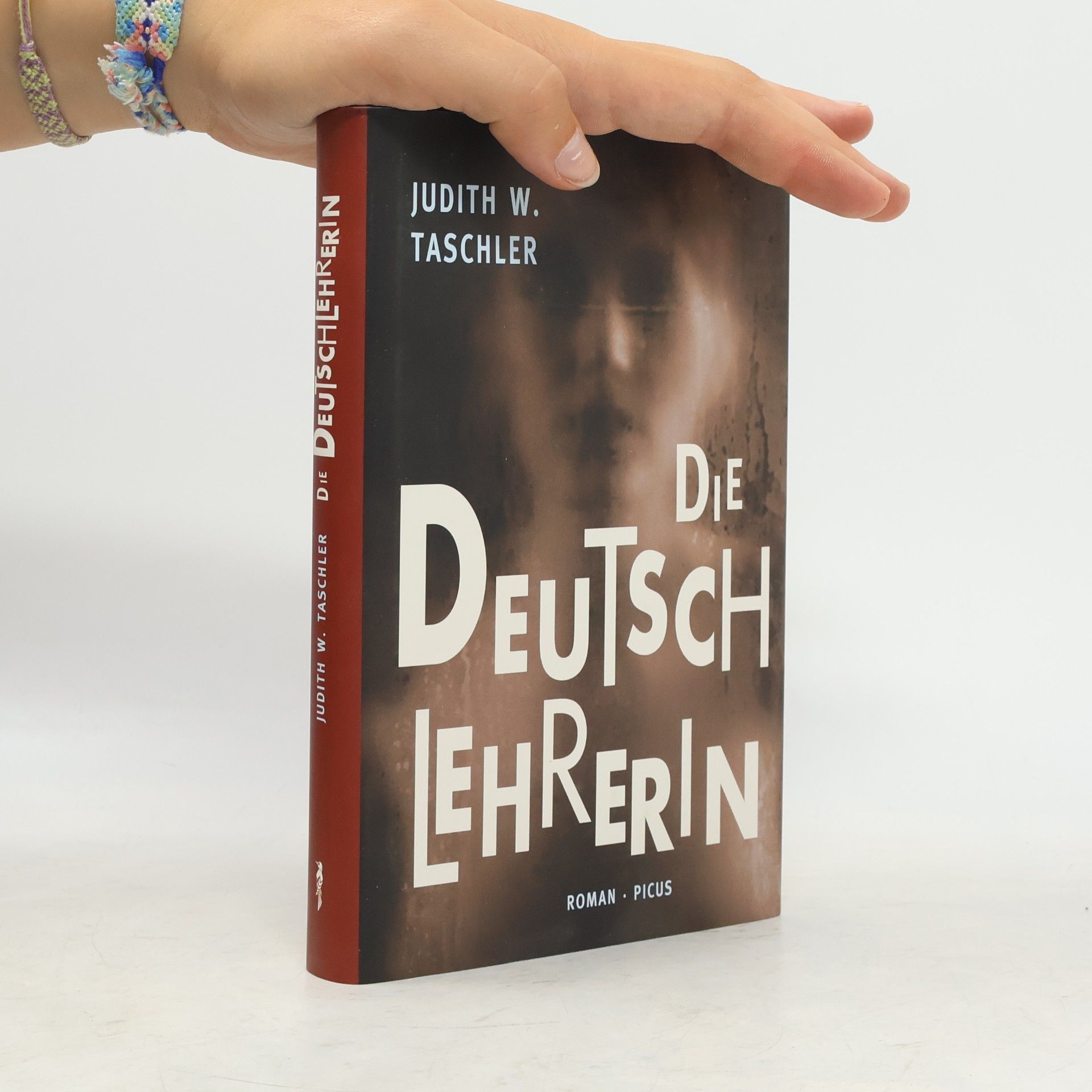 Judith W. Taschler Die Deutschlehrerin