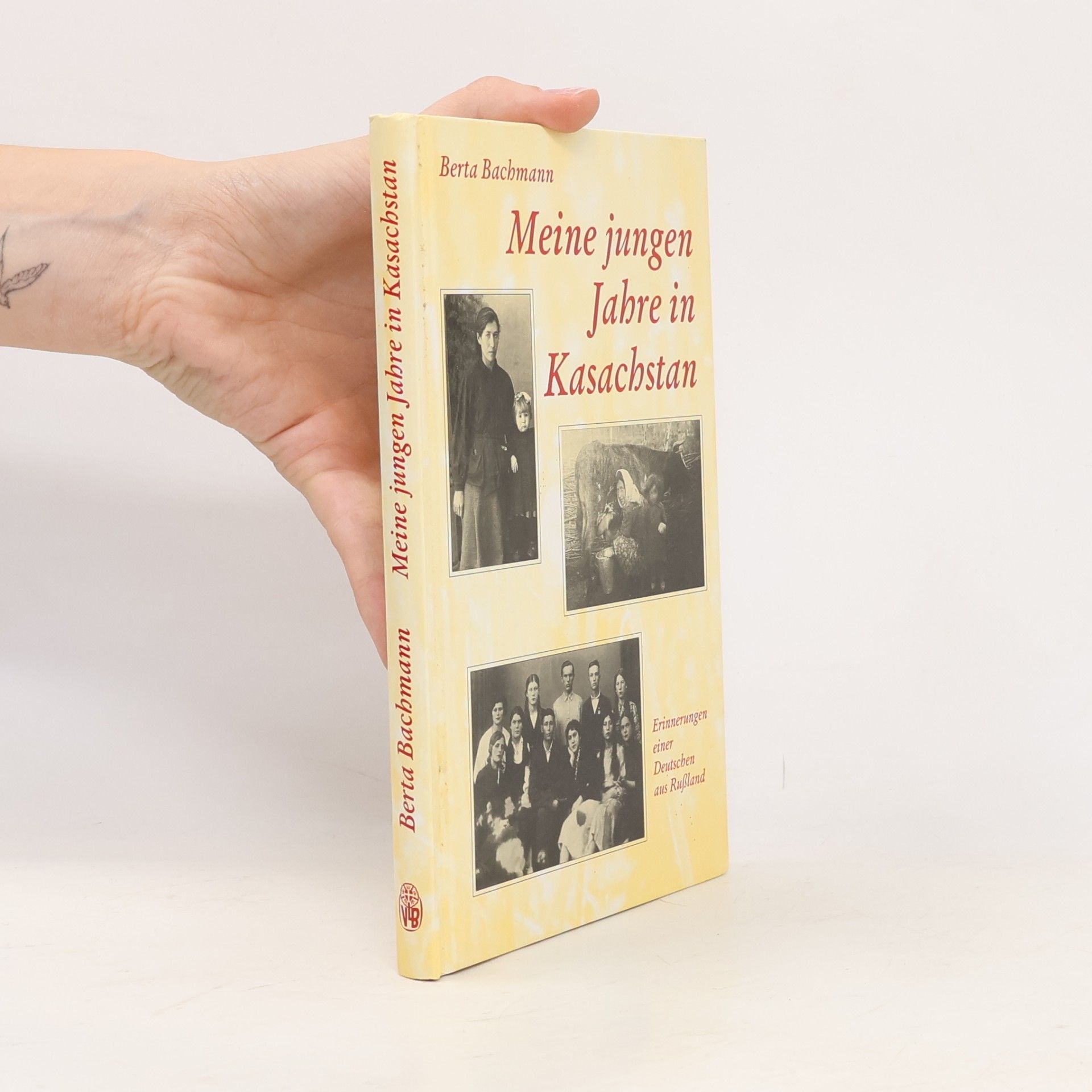 Berta Bachmann Meine jungen Jahre in Kasachstan