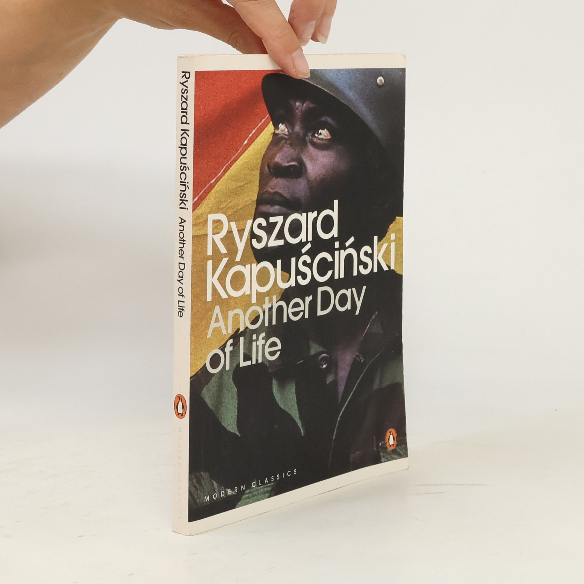Ryszard Kapuściński Another Day of Life