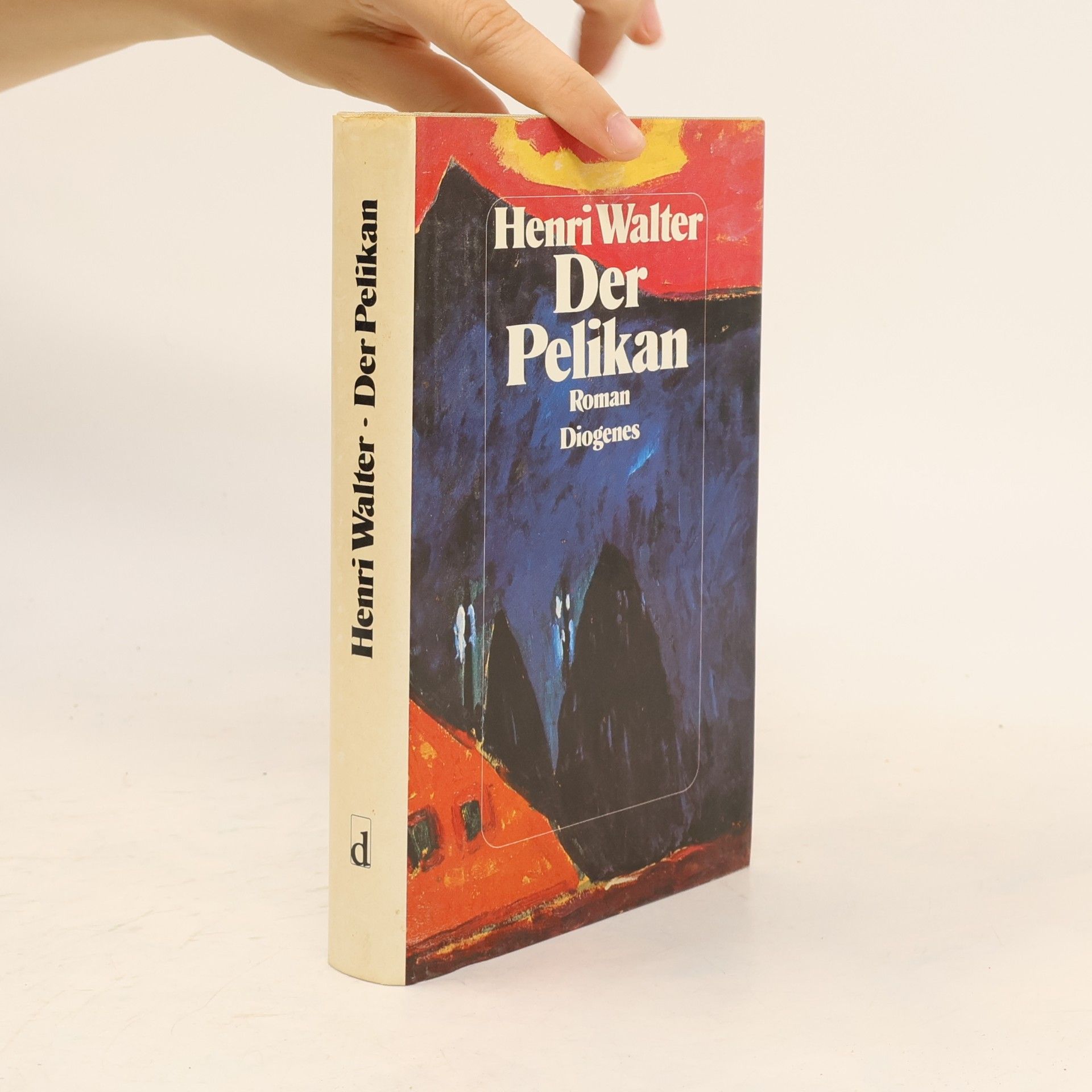 Henri Walter Der Pelikan. Roman