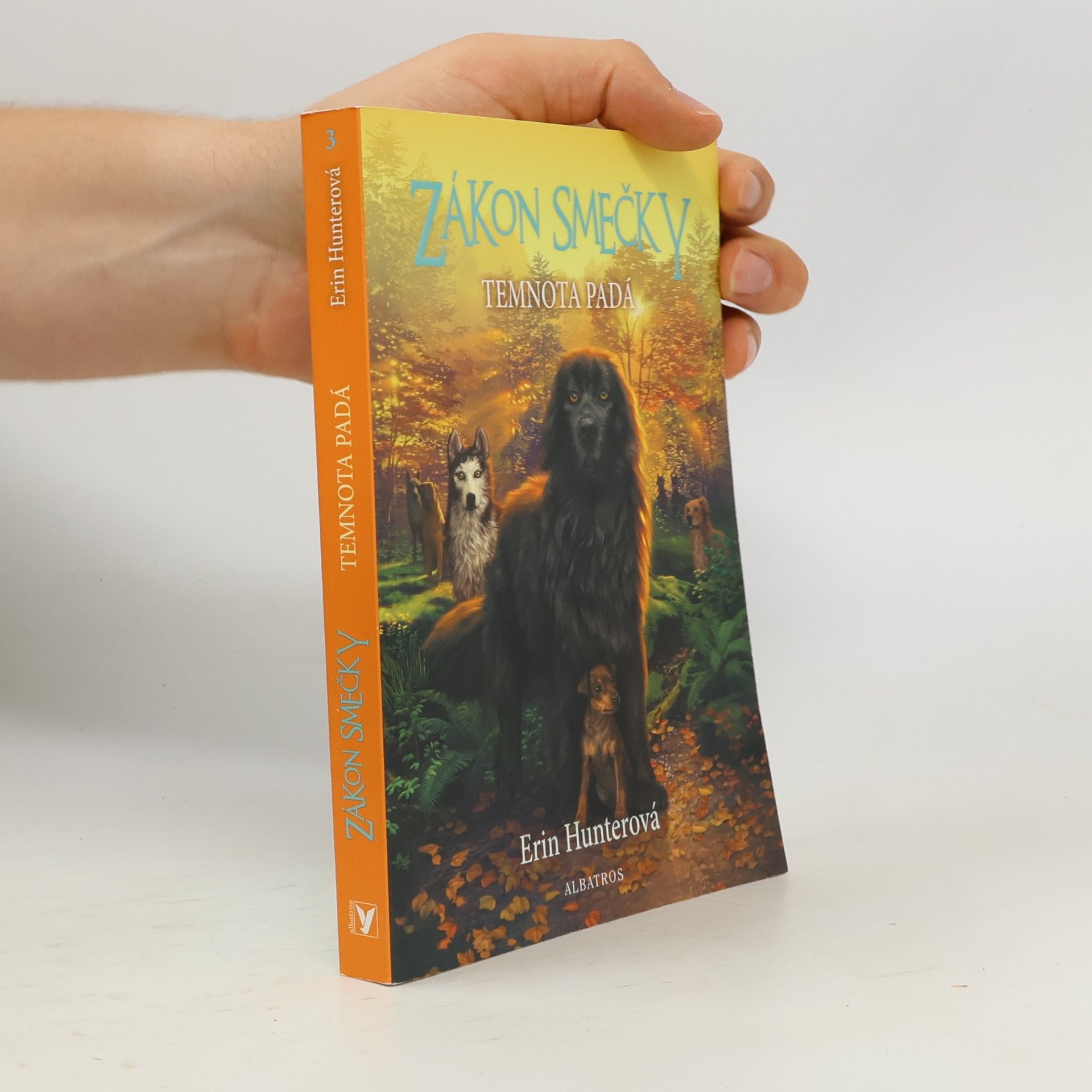 Erin Hunter Zákon smečky: Temnota padá