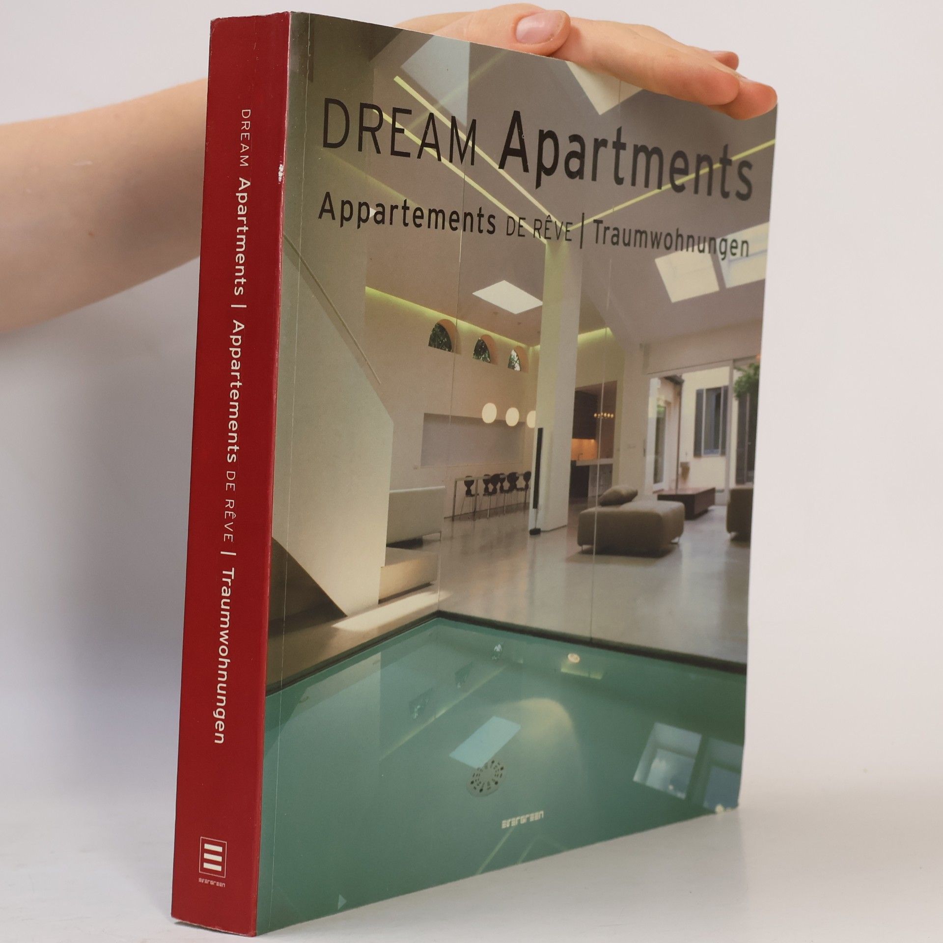 Simone Schleifer Dream apartments. Appartements de rêve. Traumwohnungen