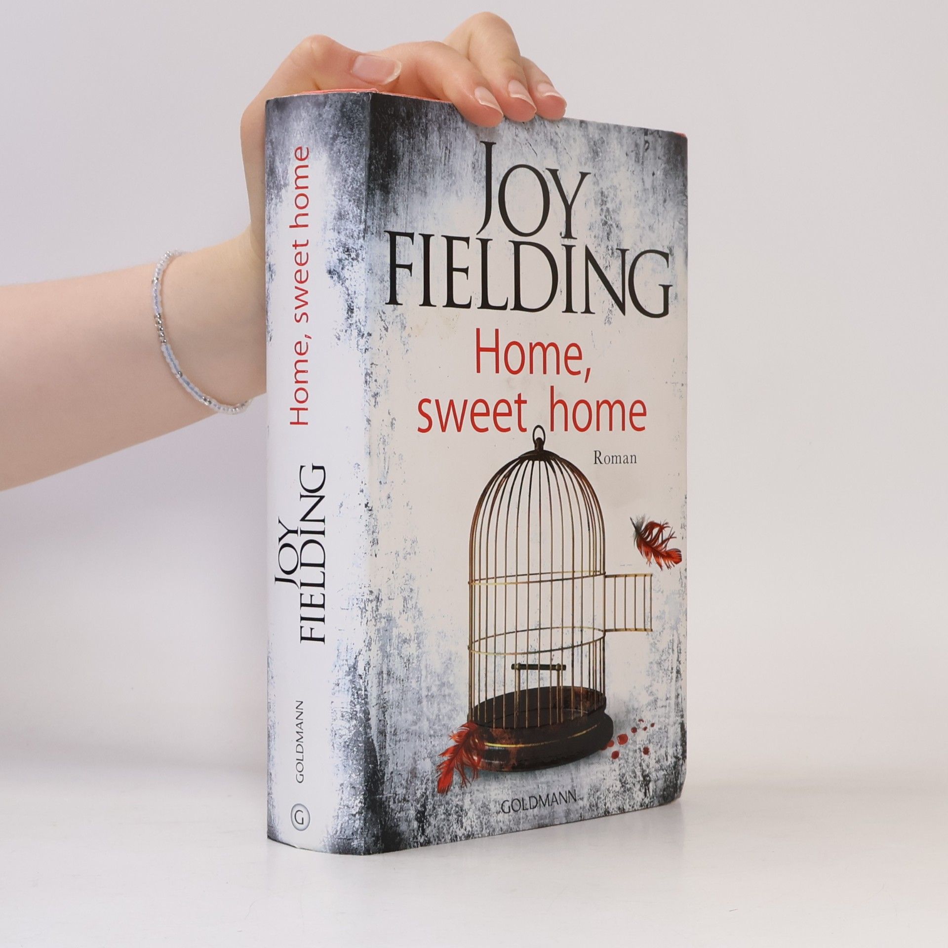 Joy Fielding Home, sweet home