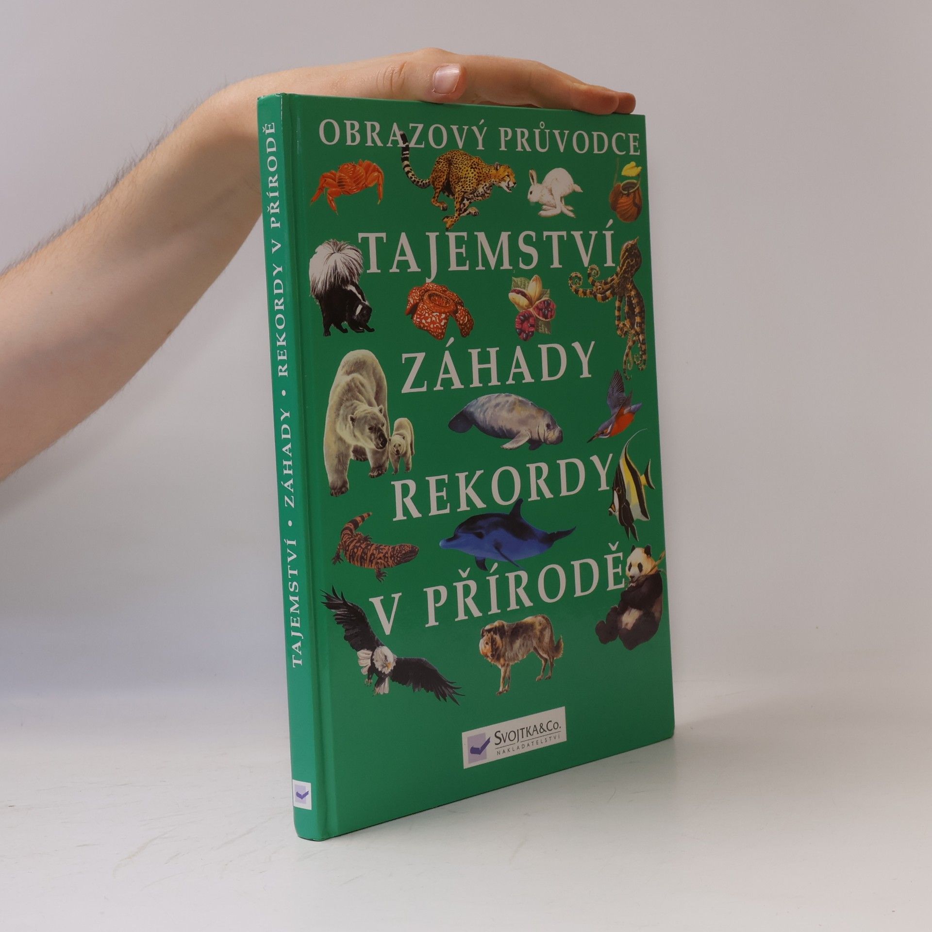 Various authors Tajemství, záhady, rekordy v přírodě