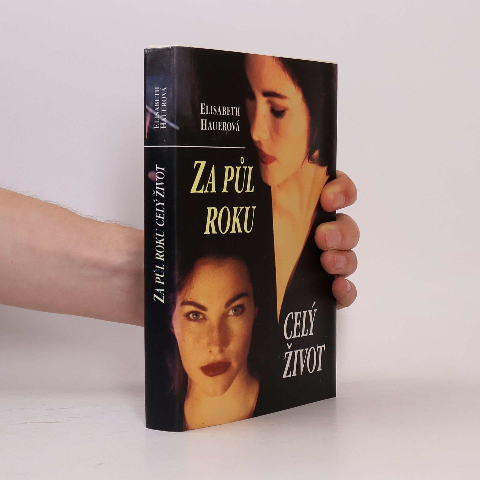 Elisabeth Hauer Za půl roku celý život