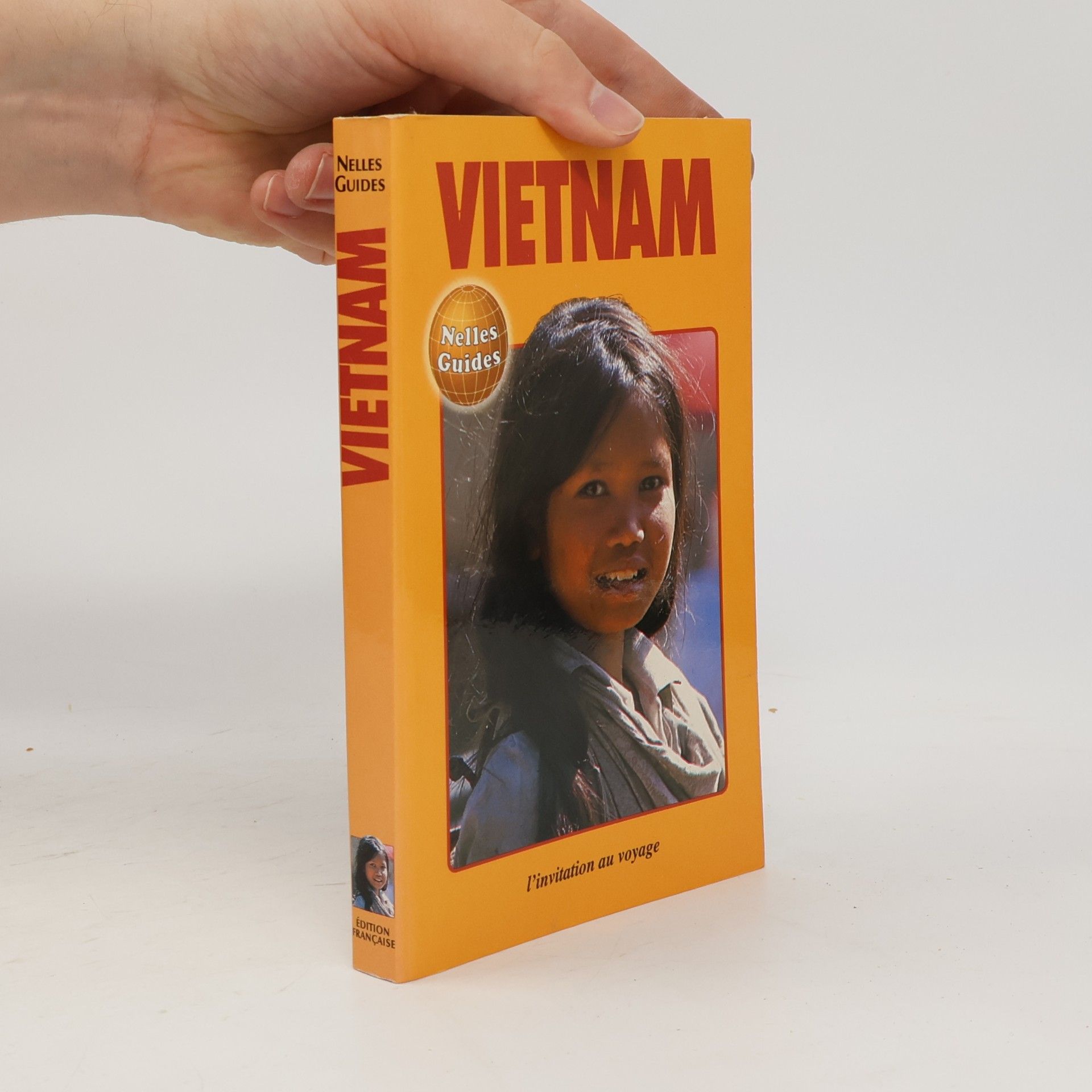 Annaliese Wulf Nelles Guides: Vietnam - Édition Française