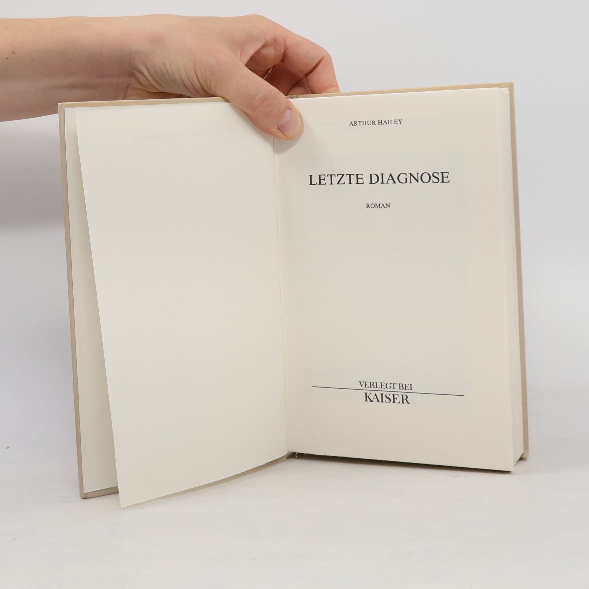 Arthur Hailey Letzte Diagnose