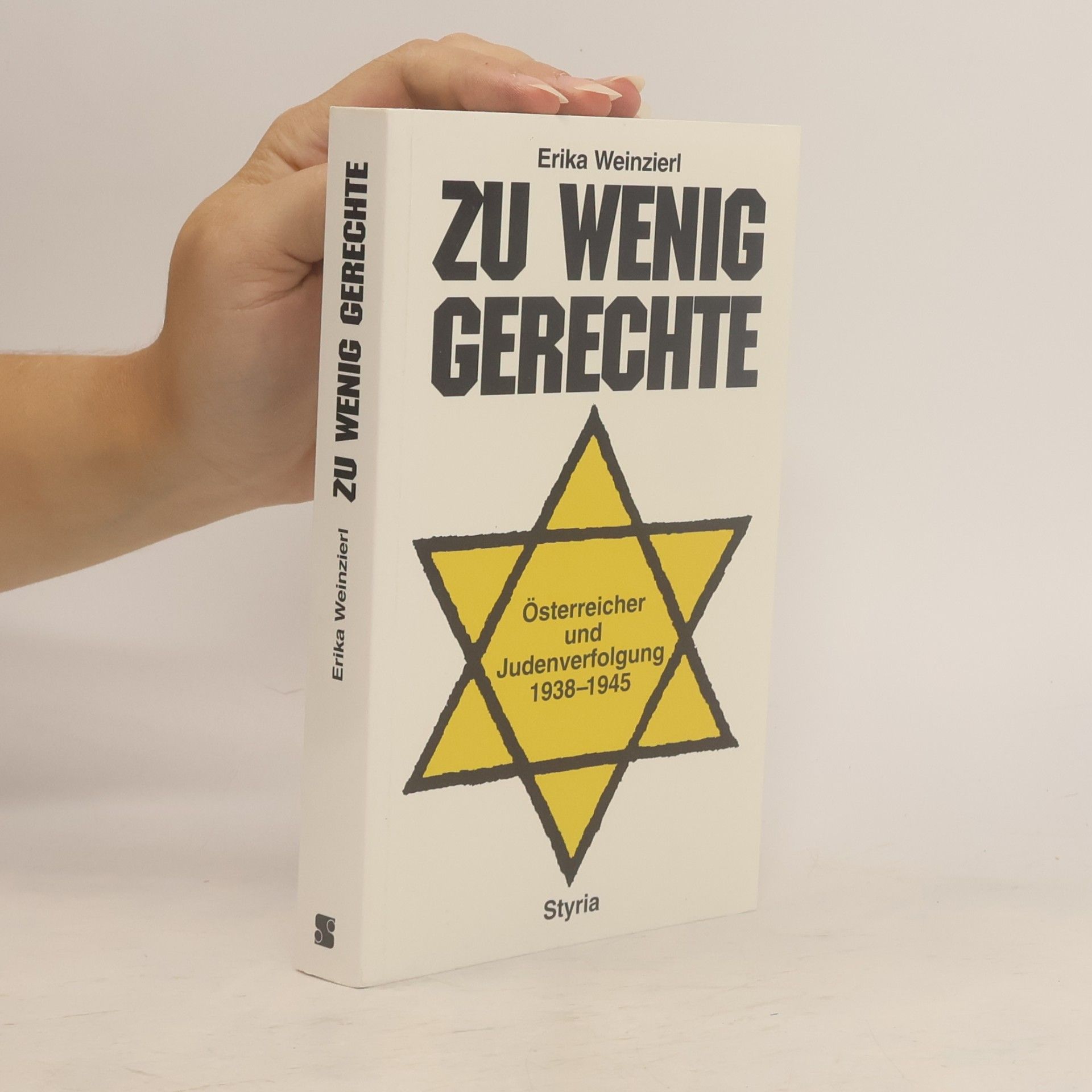 Erika Weinzierl Zu wenig Gerechte