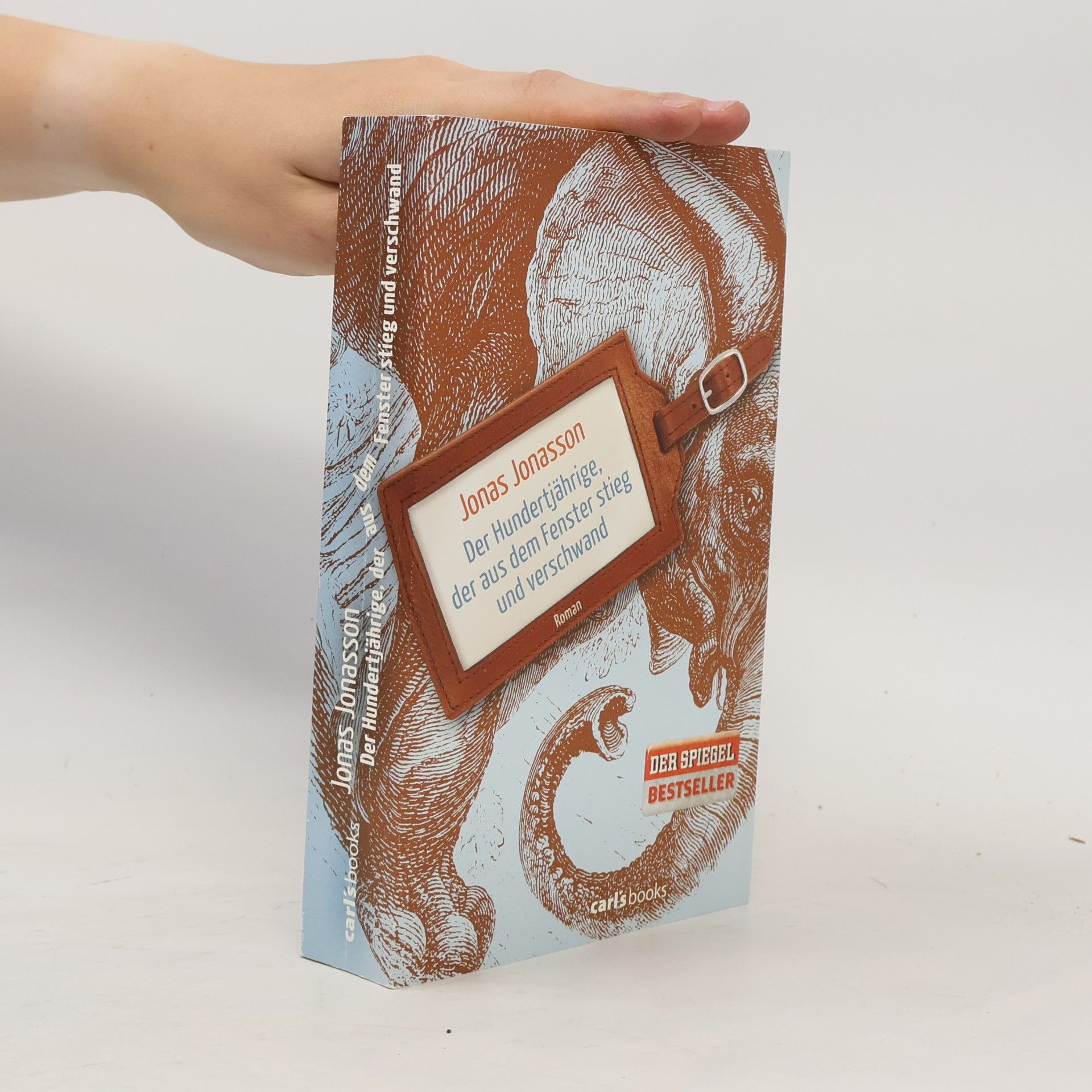 Jonas Jonasson Der Hundertjährige, der aus dem Fenster stieg und verschwand