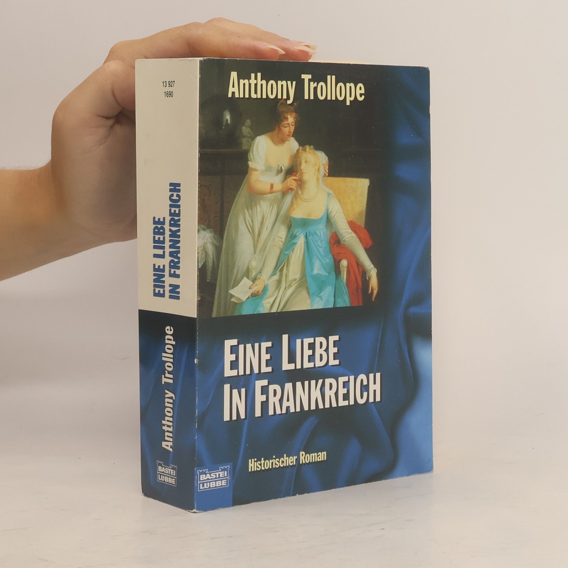 Anthony Trollope Eine Liebe in Frankreich