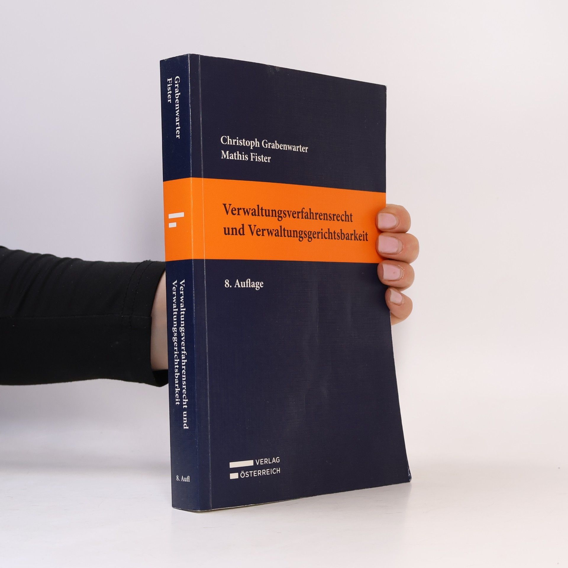 Christoph Grabenwarter Verwaltungsverfahrensrecht und Verwaltungsgerichtsbarkeit - 8. Auflage