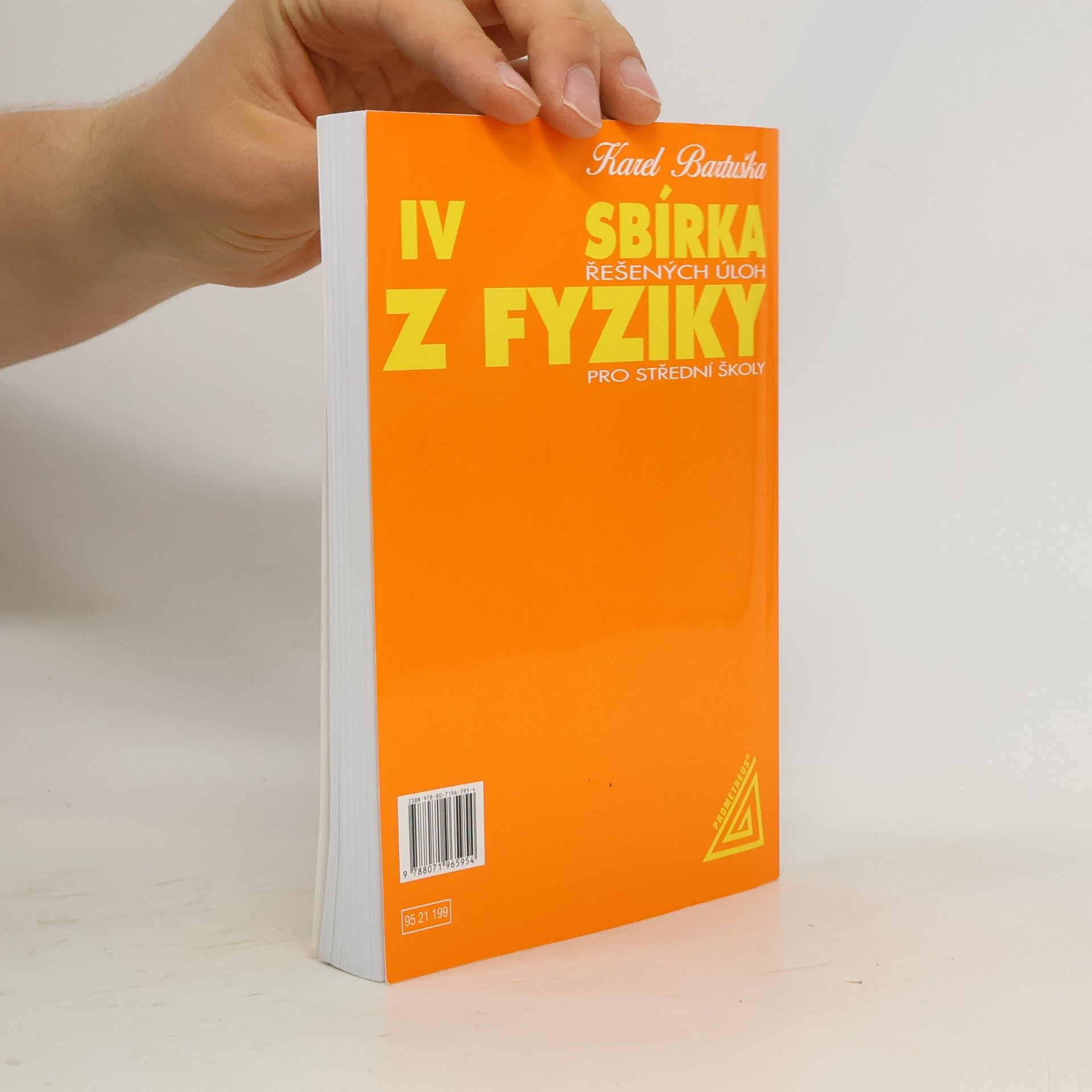 Karel Bartuška Sbírka řešených úloh z fyziky pro střední školy IV.