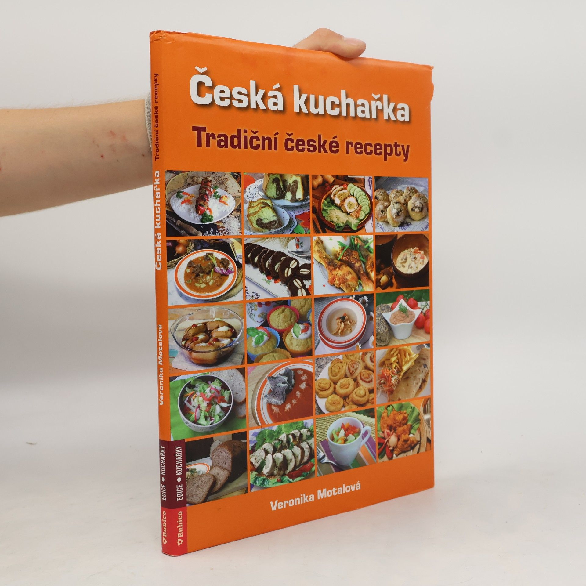 Veronika Motalová Česká kuchařka. Klasické české recepty