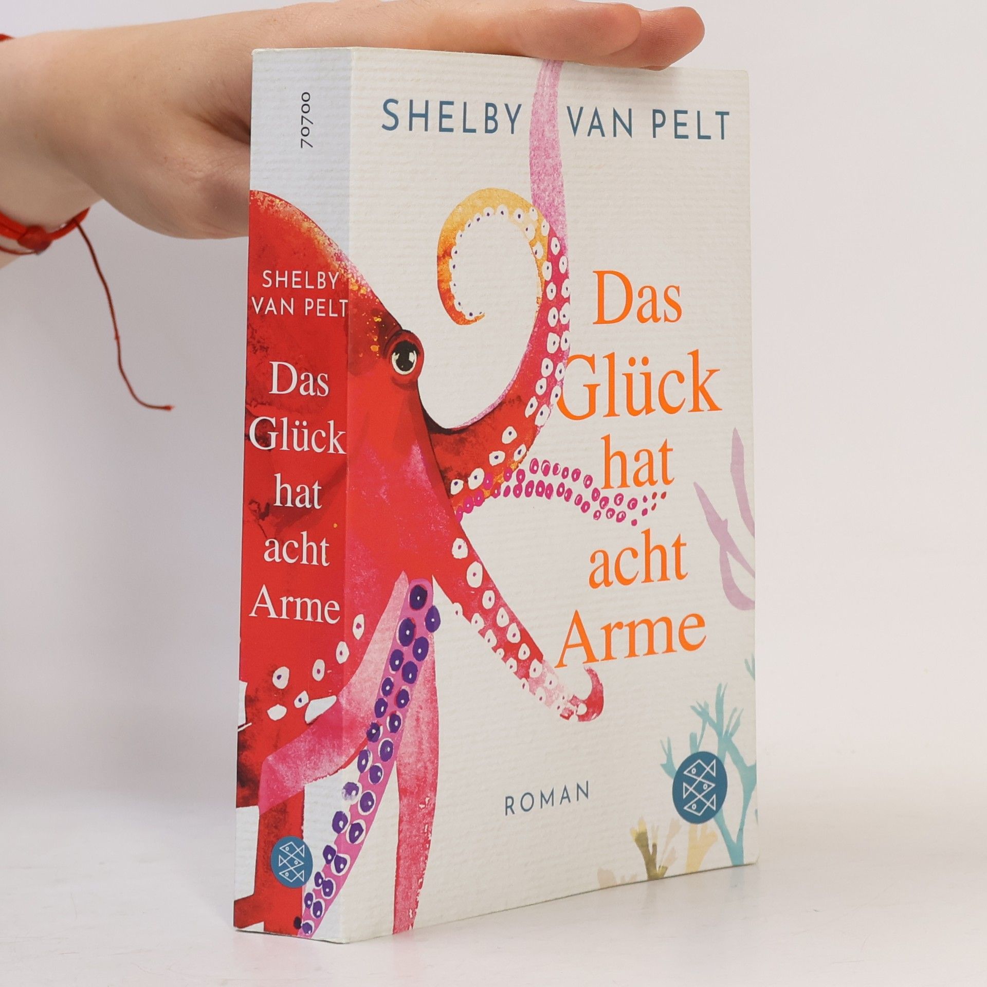 Shelby Van Pelt Das Glück hat acht Arme