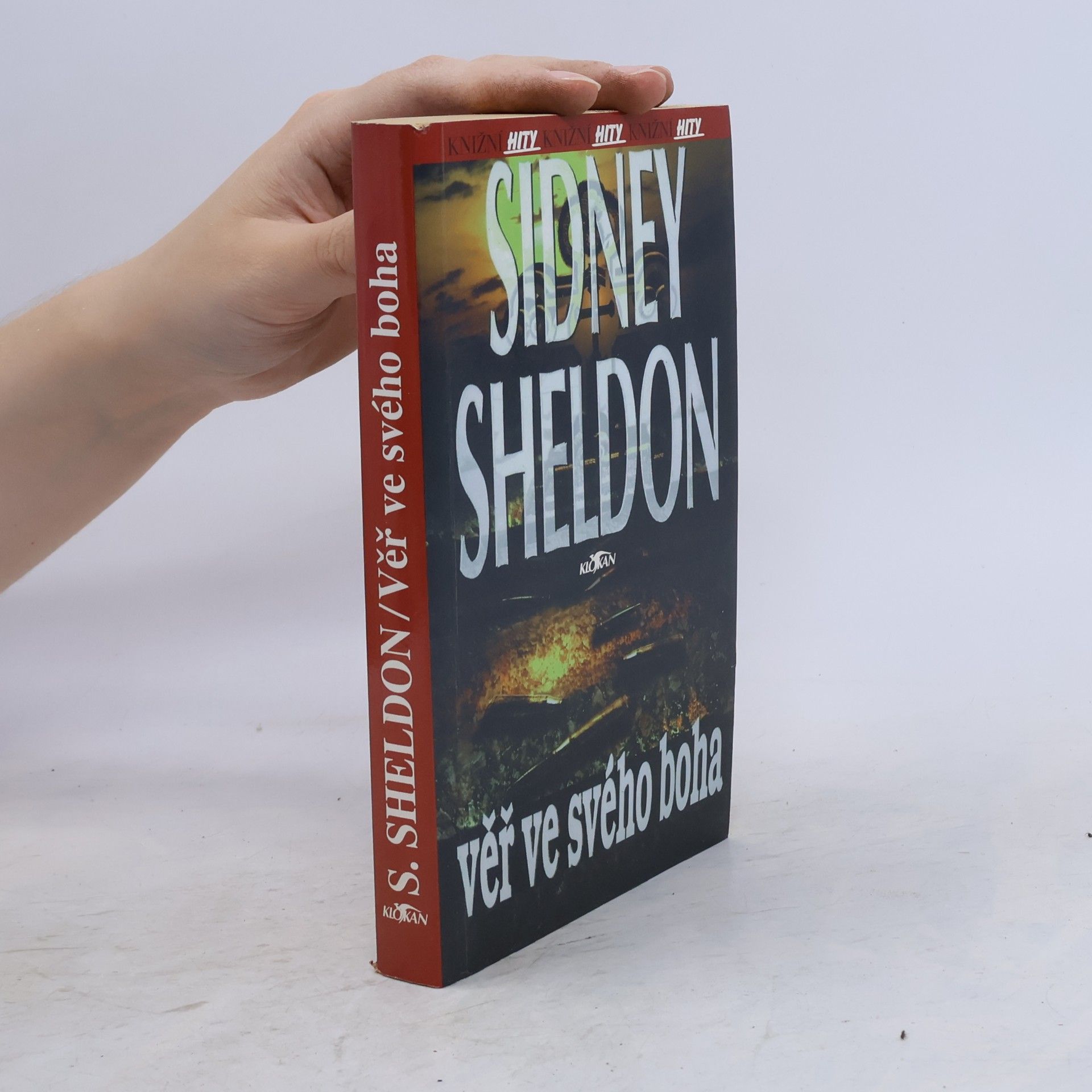 Sidney Sheldon Věř ve svého boha