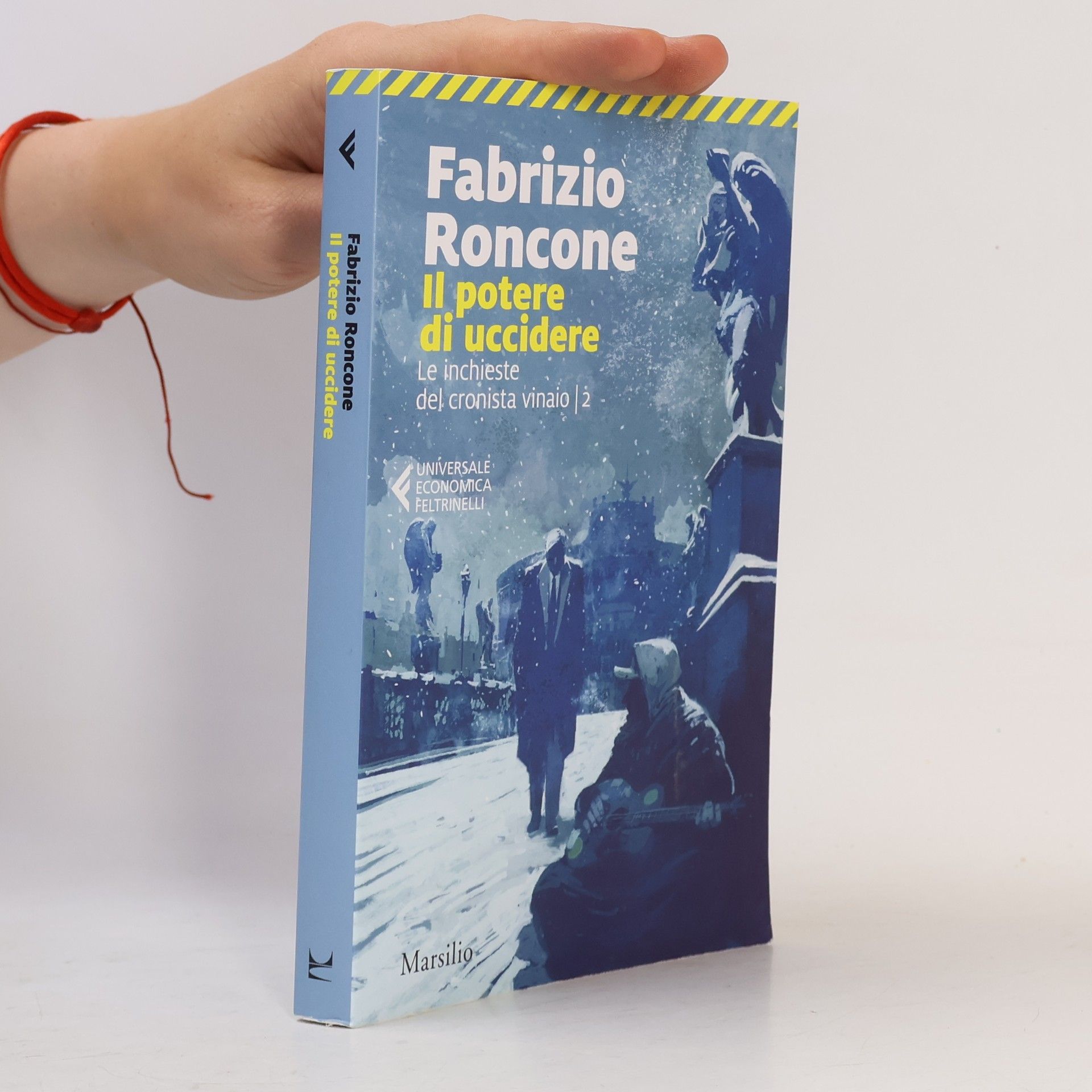 Fabrizio Roncone Il potere di uccidere