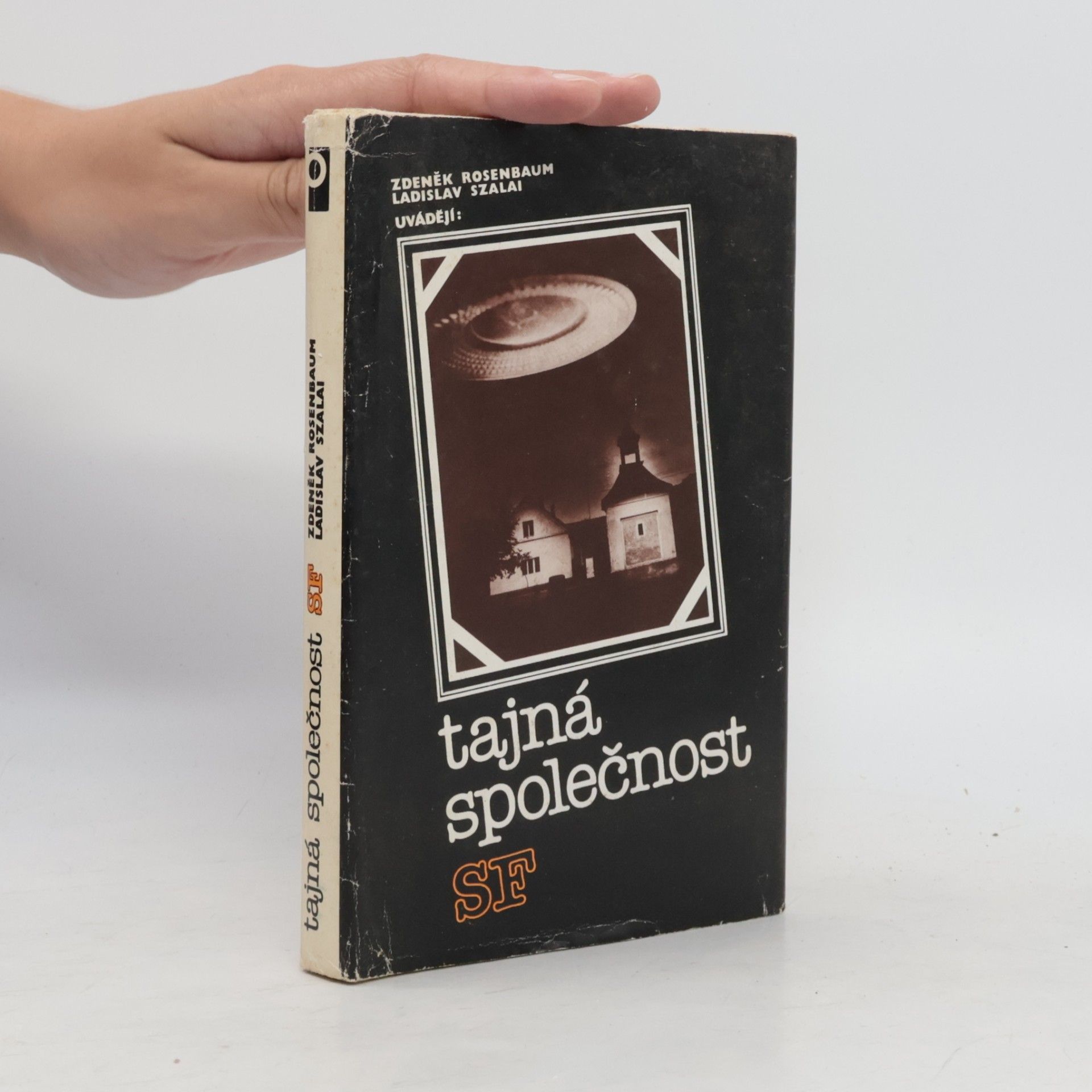Zdeněk Rosenbaum Tajná společnost SF
