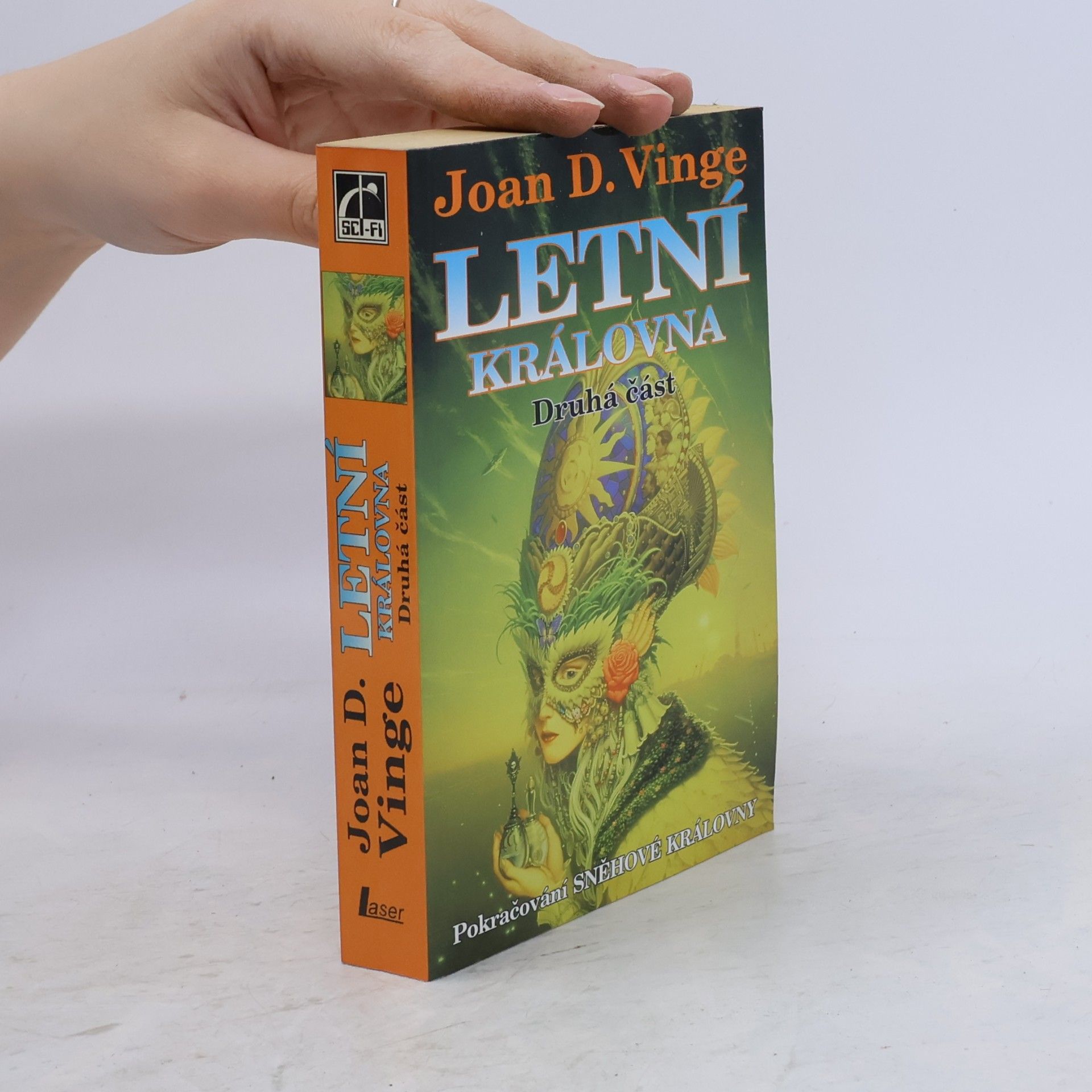 Joan D. Vinge Letní královna. Část druhá