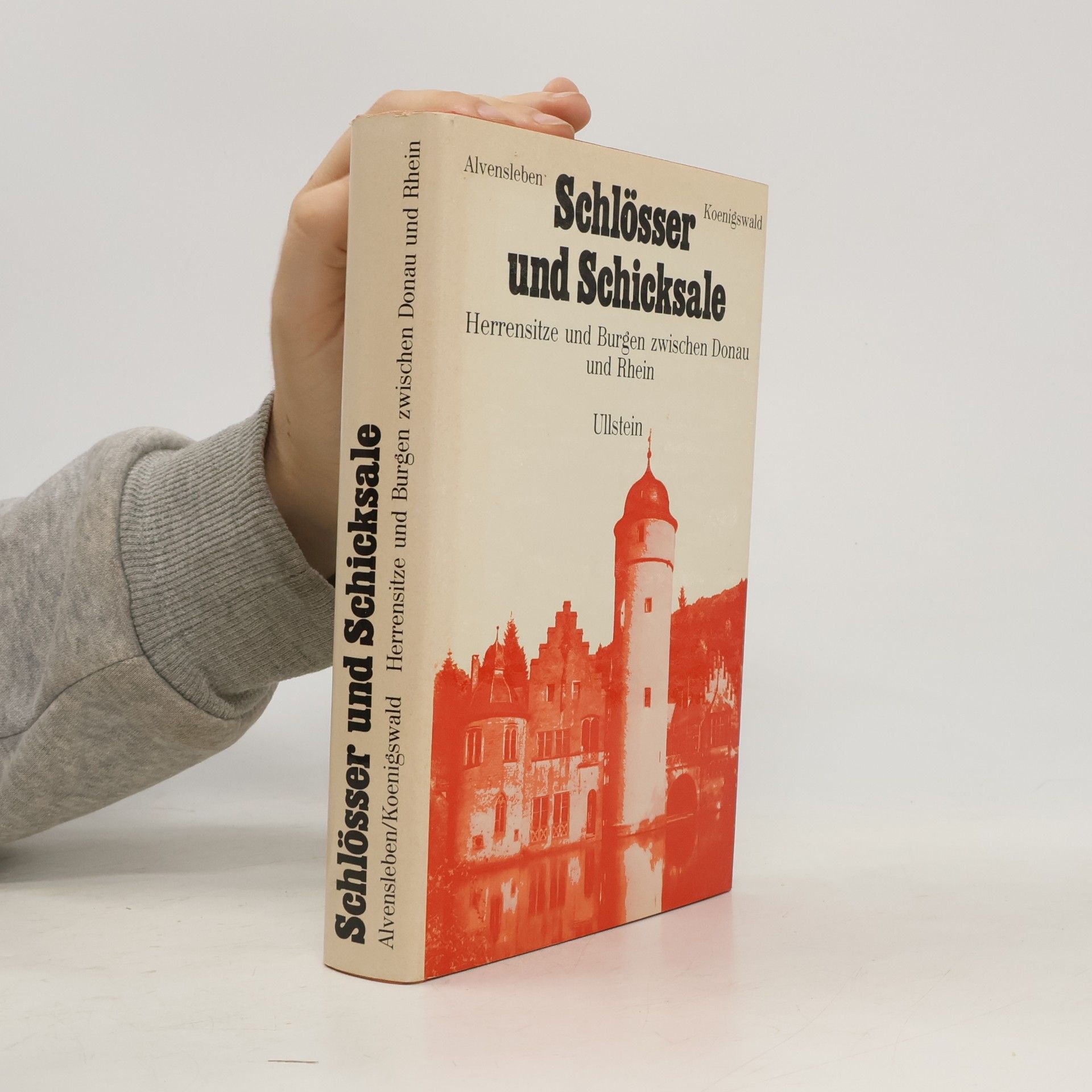 Harald von Koenigswald Schlösser und Schicksale