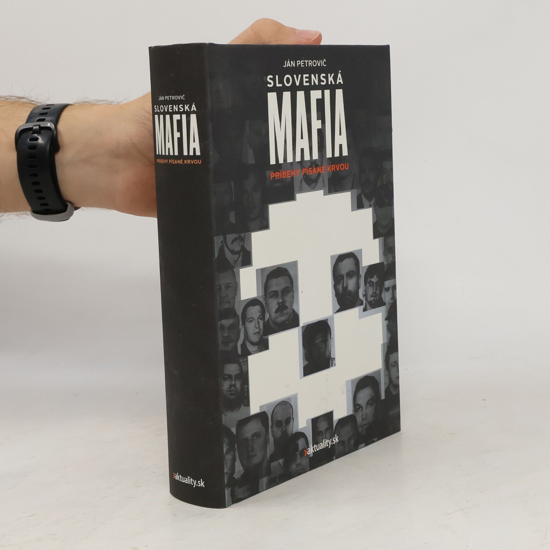 Ján Petrovič Slovenská mafia : príbehy písané krvou