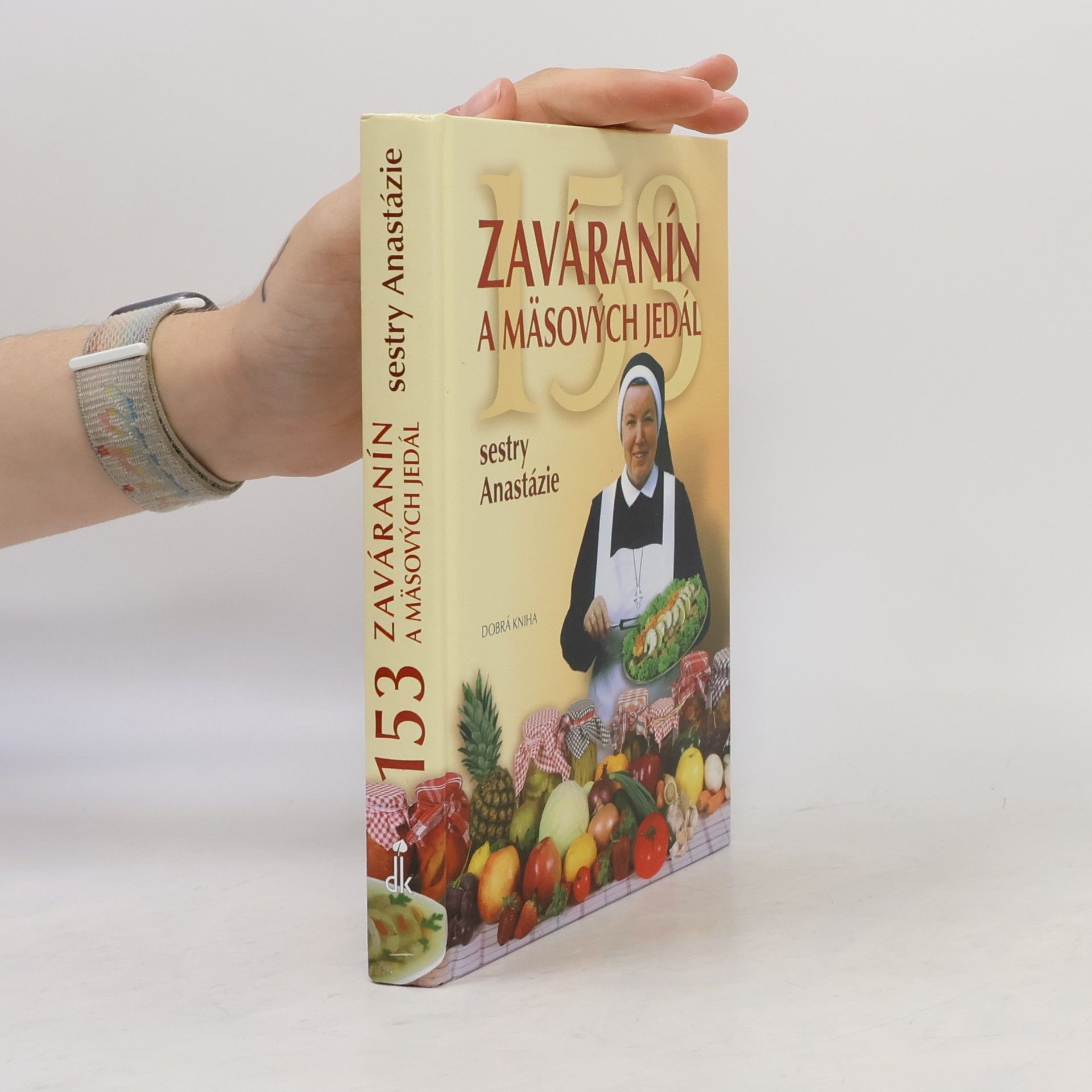 Anastazja Pustelnik 153 zaváranín a mäsových jedál Sestry Anastázie