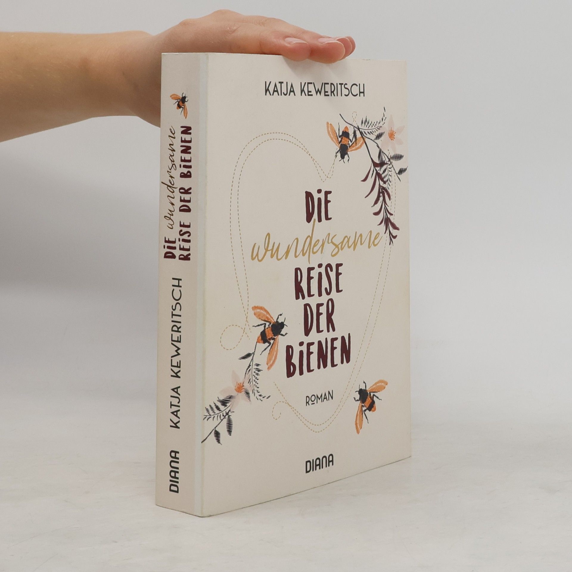 Katja Keweritsch Die wundersame Reise der Bienen
