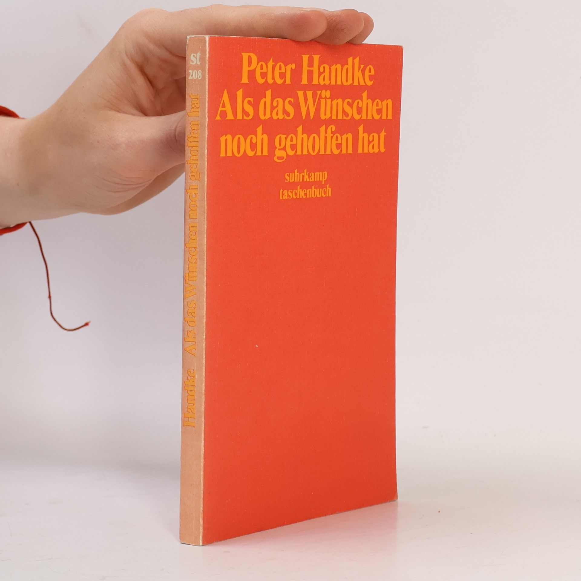 Peter Handke Als das Wünschen noch geholfen hat
