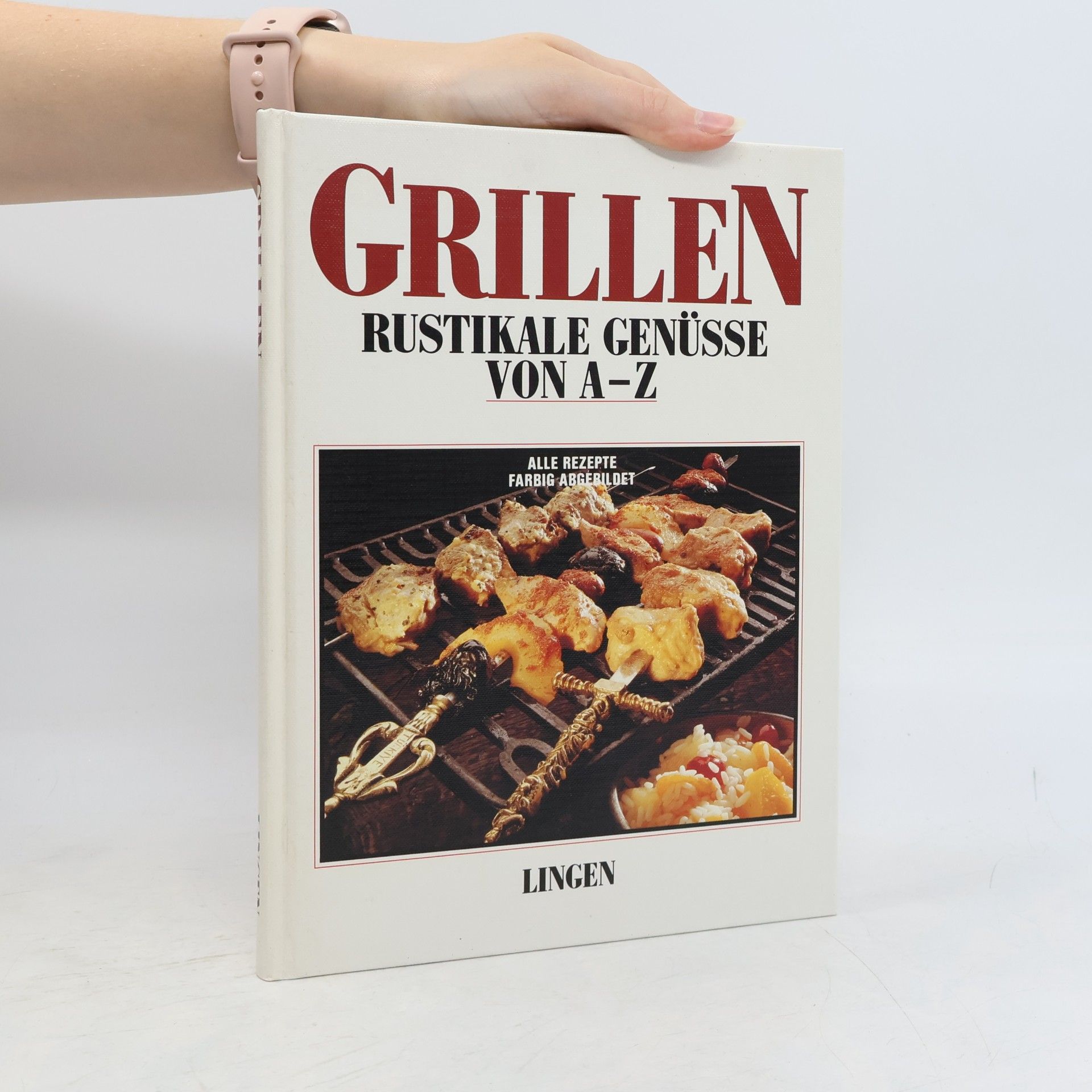 Autorenkollektiv Grillen. Rustikale Genüsse von A-Z