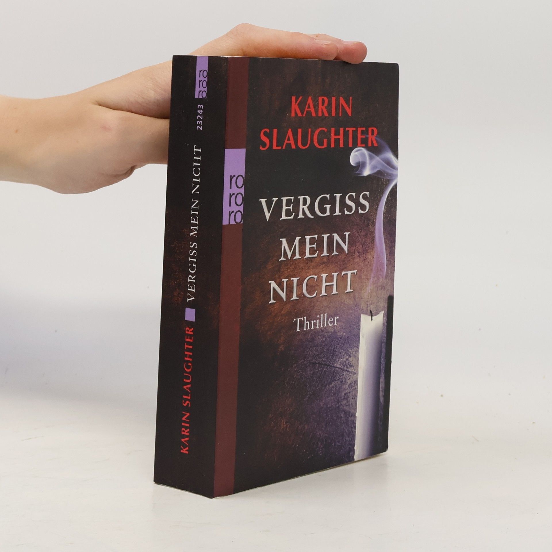 Karin Slaughter Vergiss mein Nicht