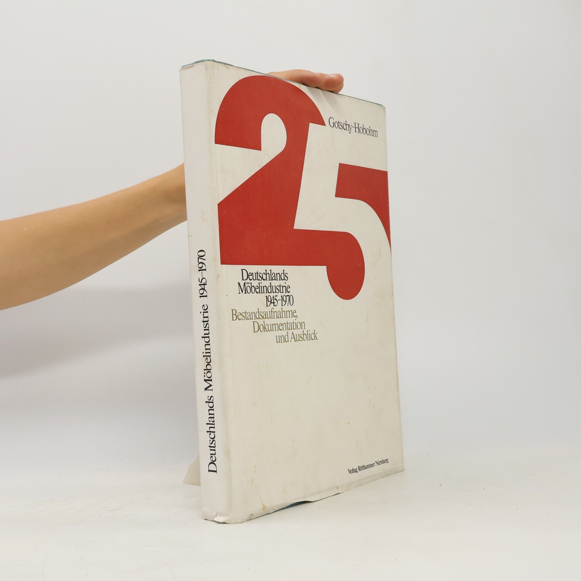 Autorenkollektiv Deutschlands Möbelindustrie 1945-1970