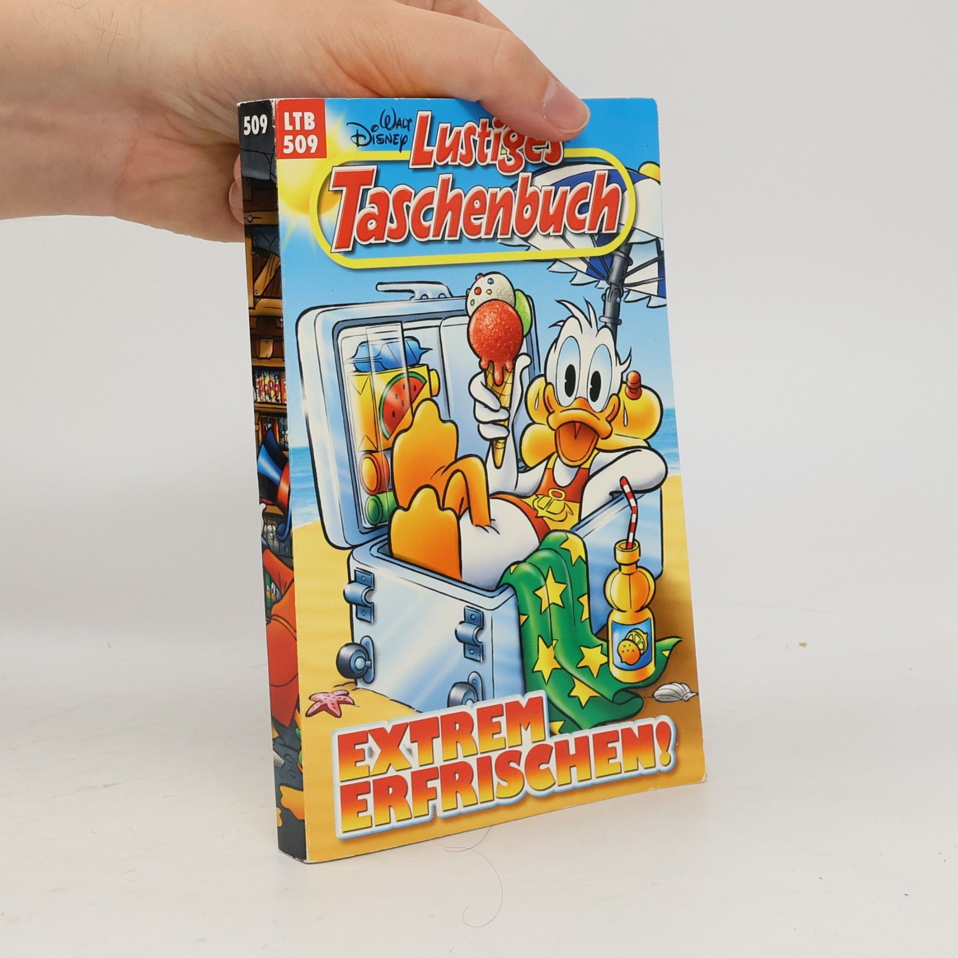 Walt Disney Lustiges Taschenbuch 509. Extrem Erfrischen!