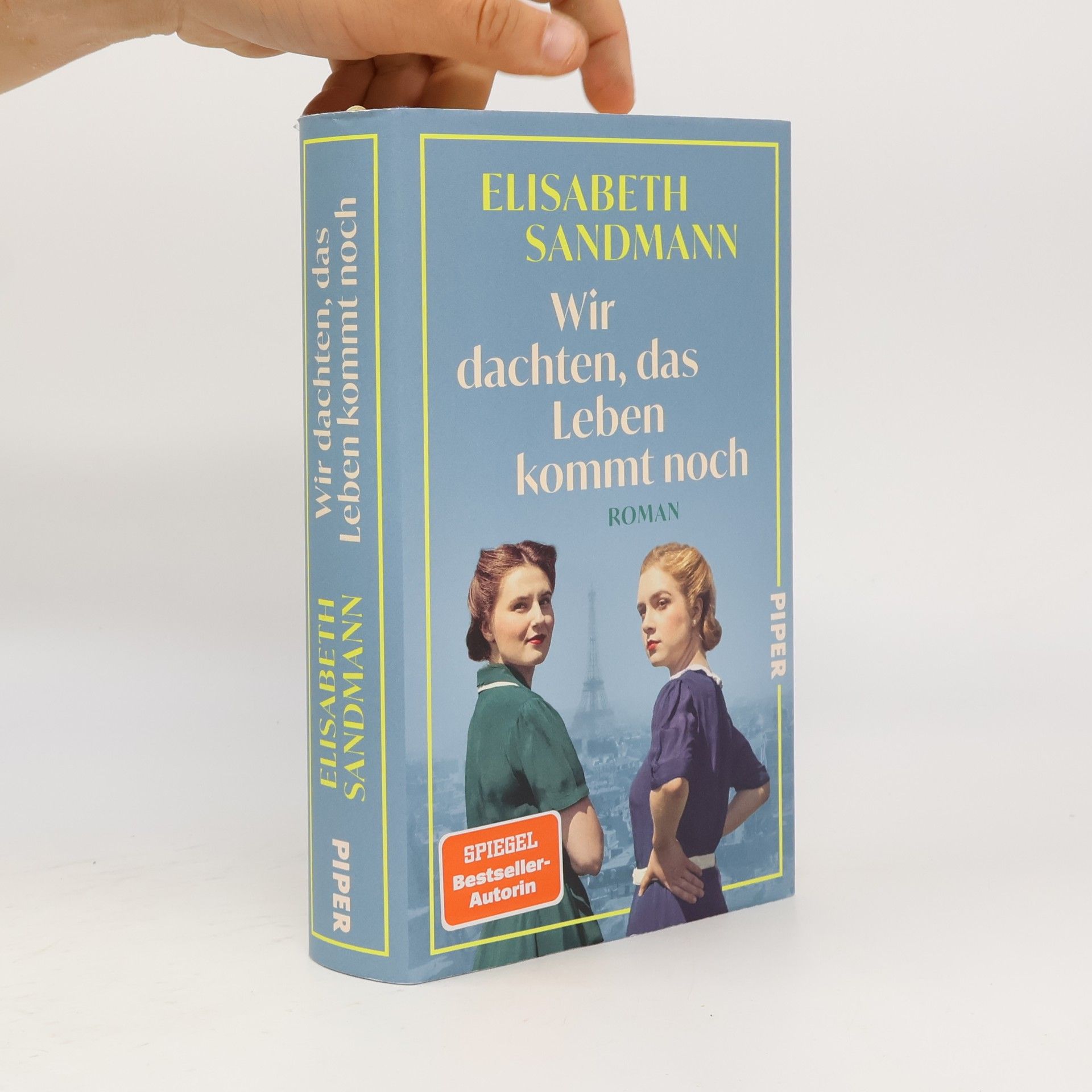 Elisabeth Sandmann Wir dachten, das Leben kommt noch