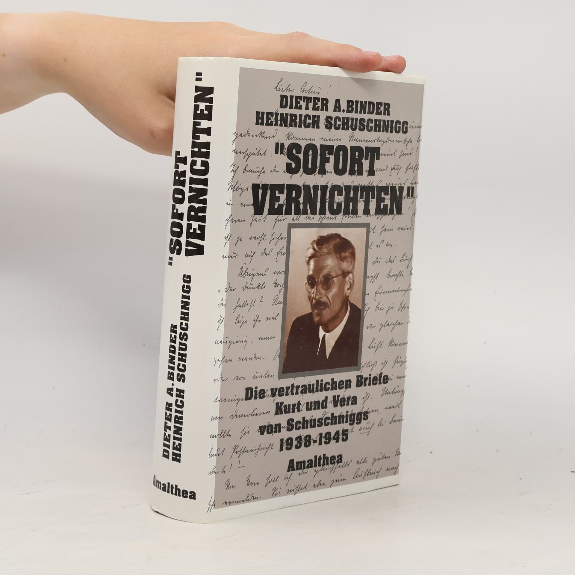Vera Schuschnigg Sofort vernichten