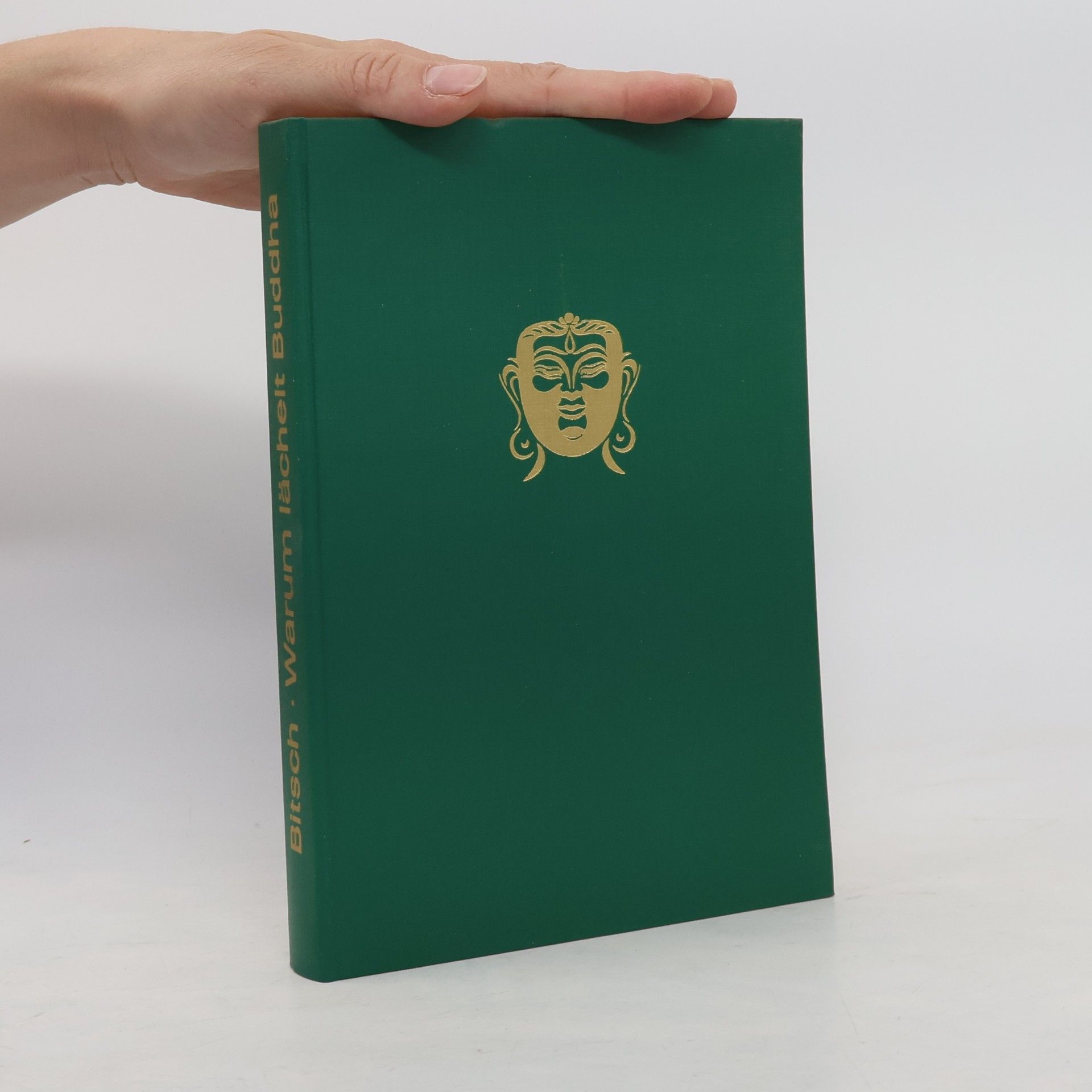 Jørgen Bitsch Warum lächelt Buddha