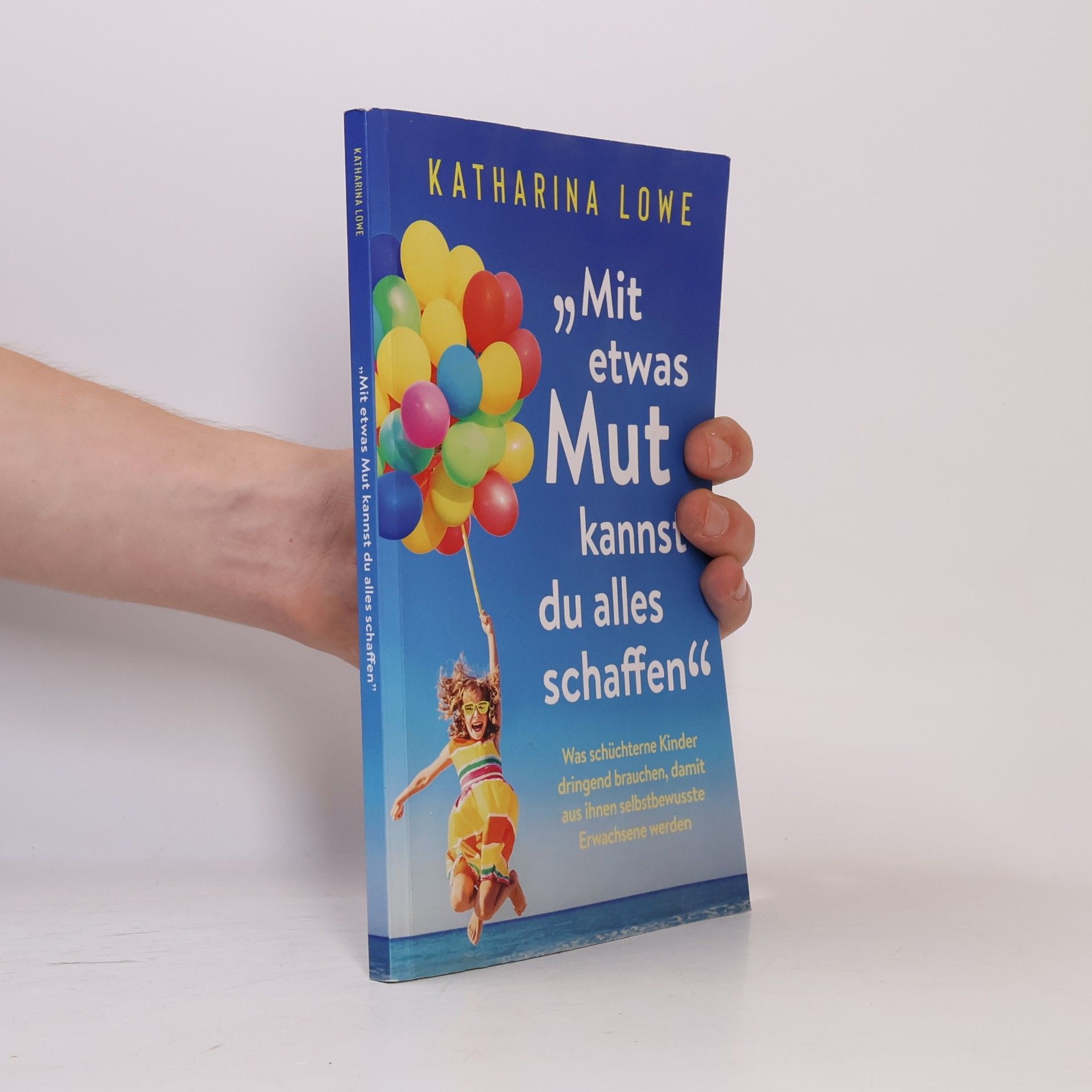 Katharina Löwe \"Mit etwas Mut kannst du alles schaffen\"