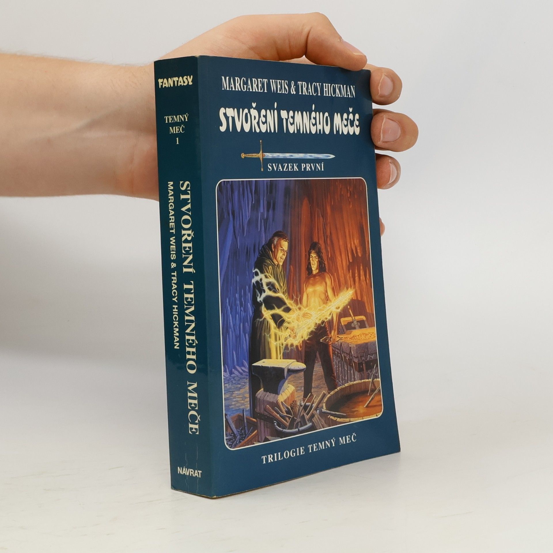 Tracy Hickman Stvoření Temného meče. Temný meč