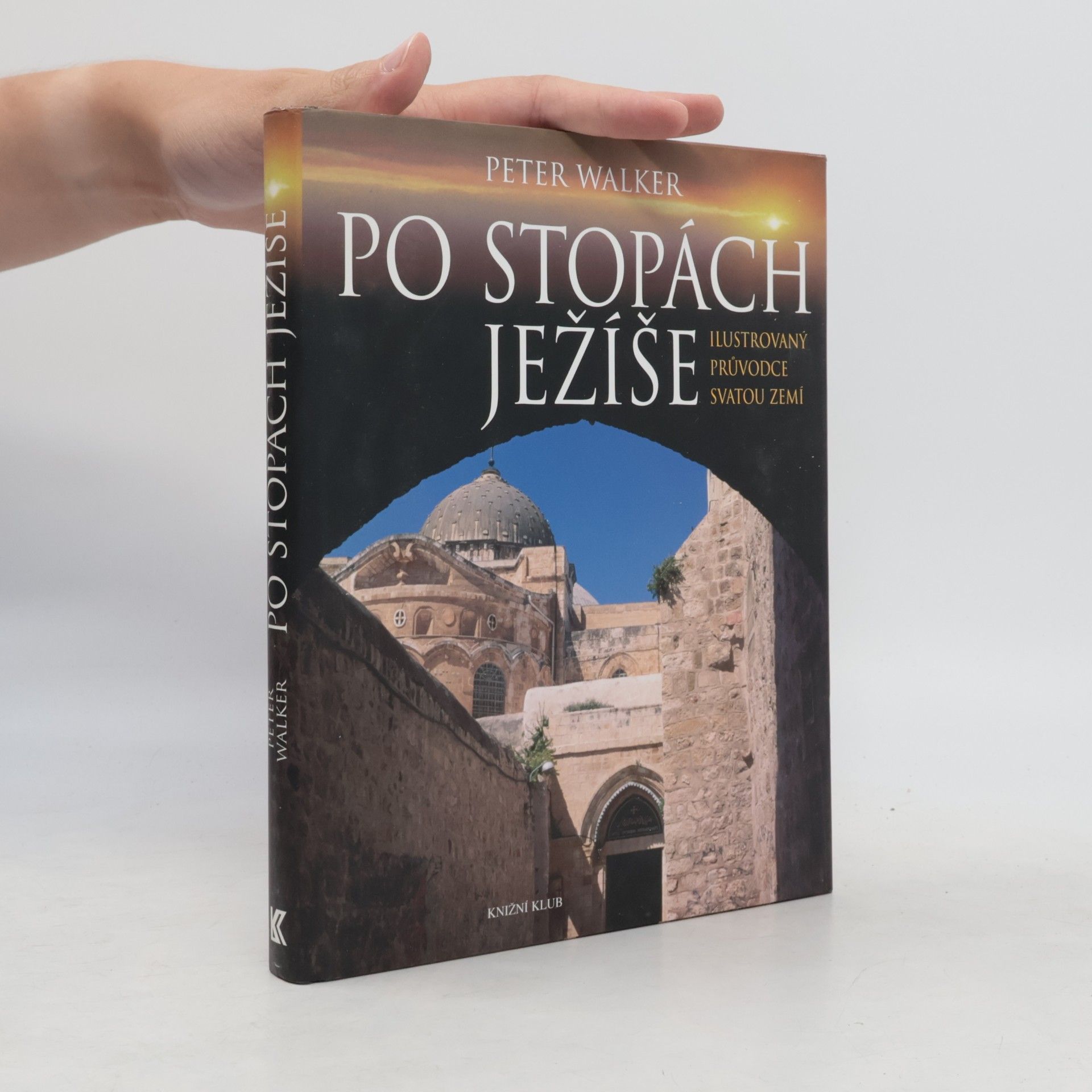 P. W. L. Walker Po stopách Ježíše