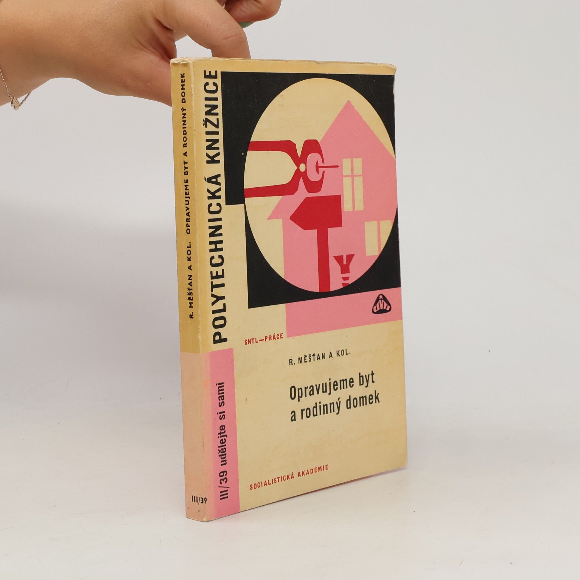 Autores varios Opravujeme byt a rodinný domek