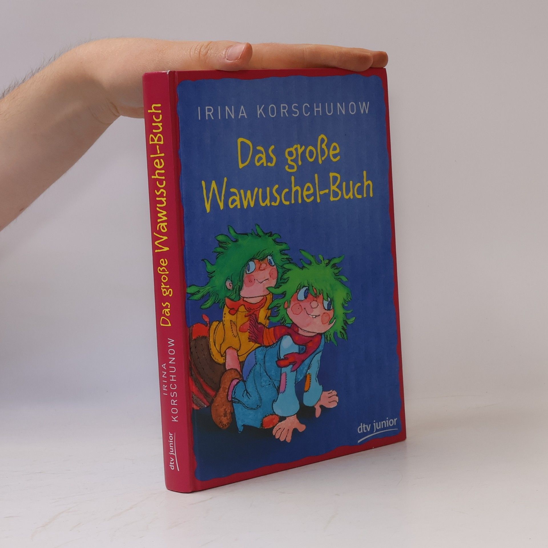 Irina Korschunow Das große Wawuschel-Buch