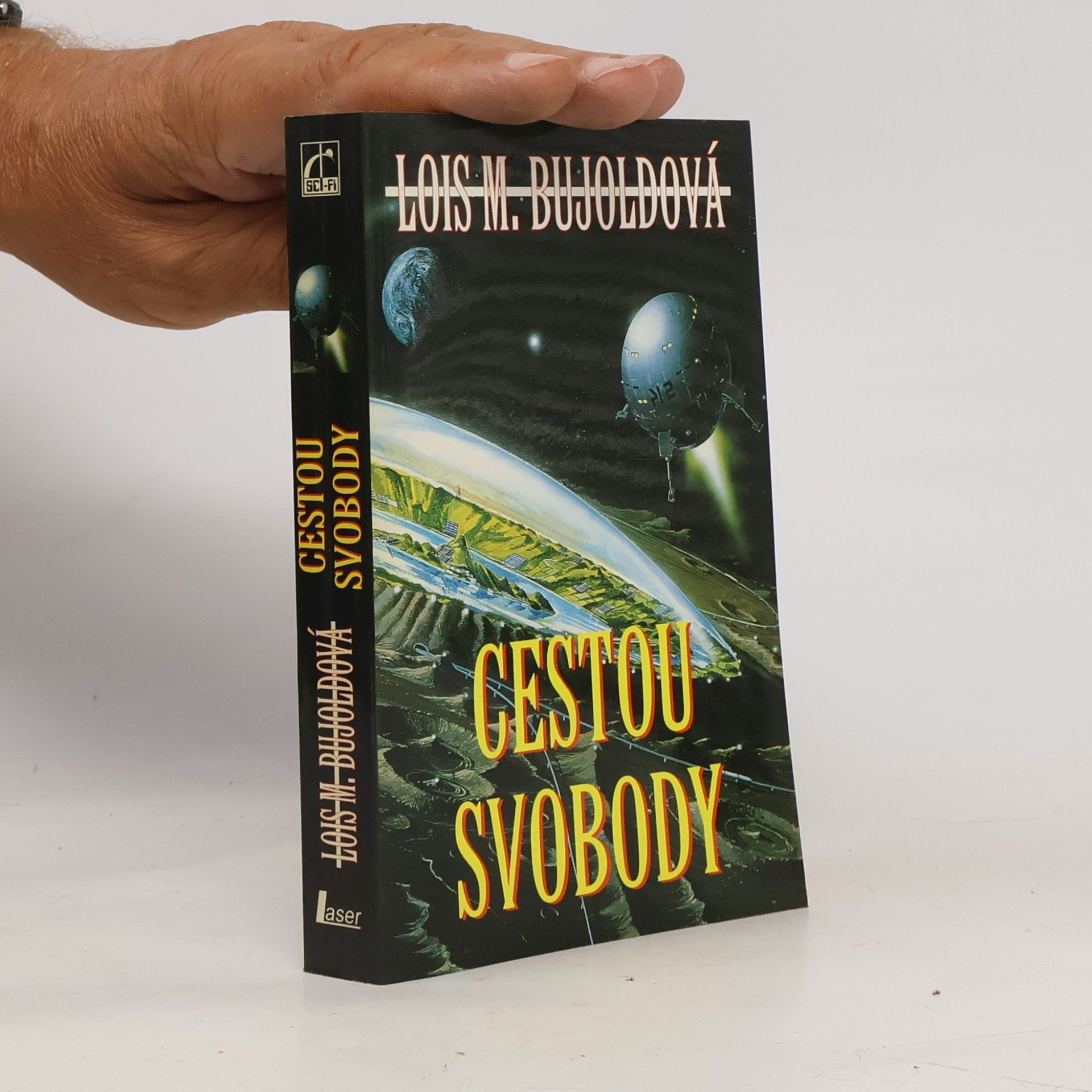 Lois McMaster Bujold Cestou svobody