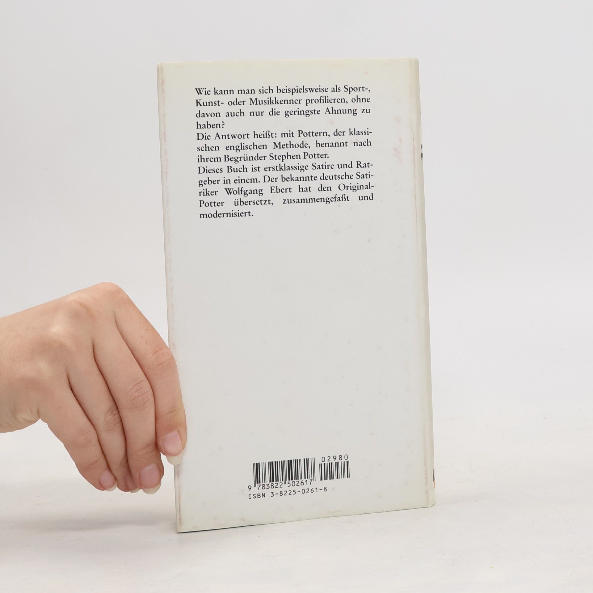 Wolfgang M. Ebert Pottern - die hohe Kunst, das letzte Wort zu haben