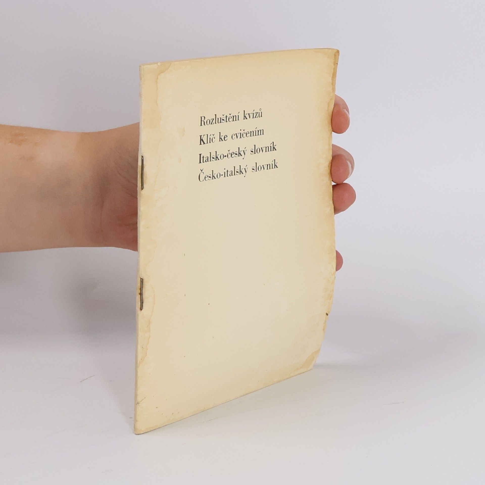 Collectif d'auteurs Rozluštění kvízů Klíč ke cvičením Italsko-český slovník Česko-italský slovník