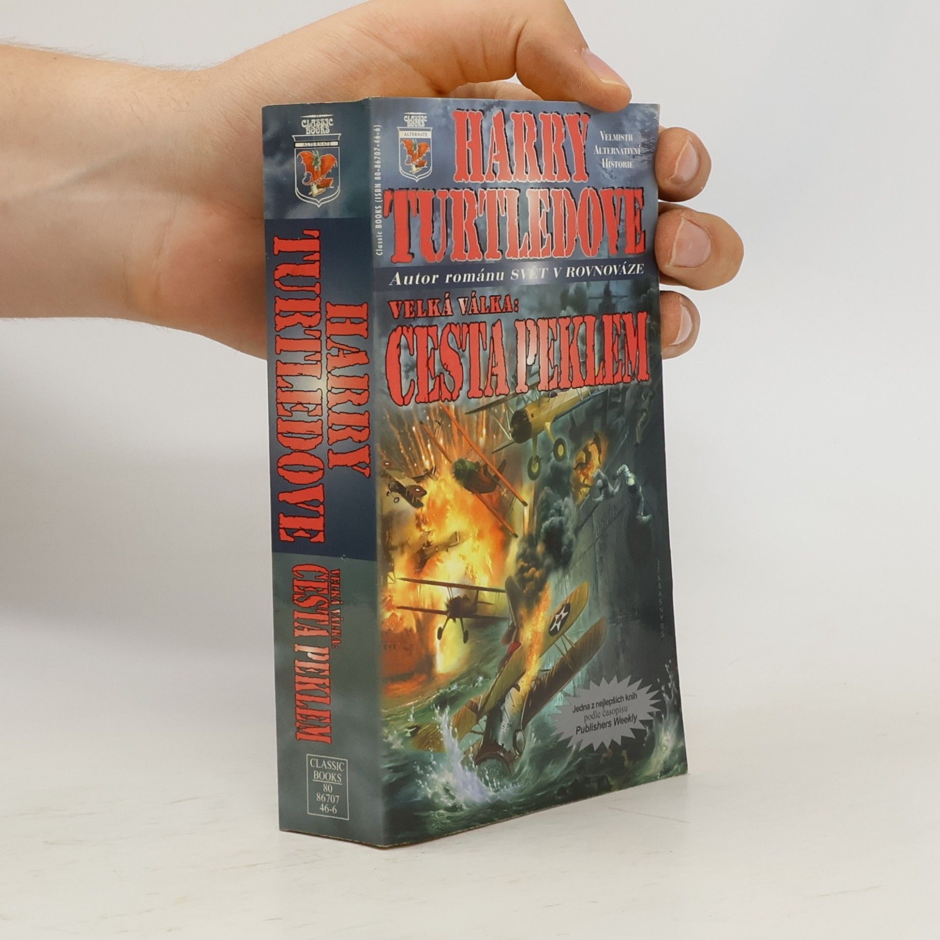 Harry Turtledove Velká válka: cesta peklem
