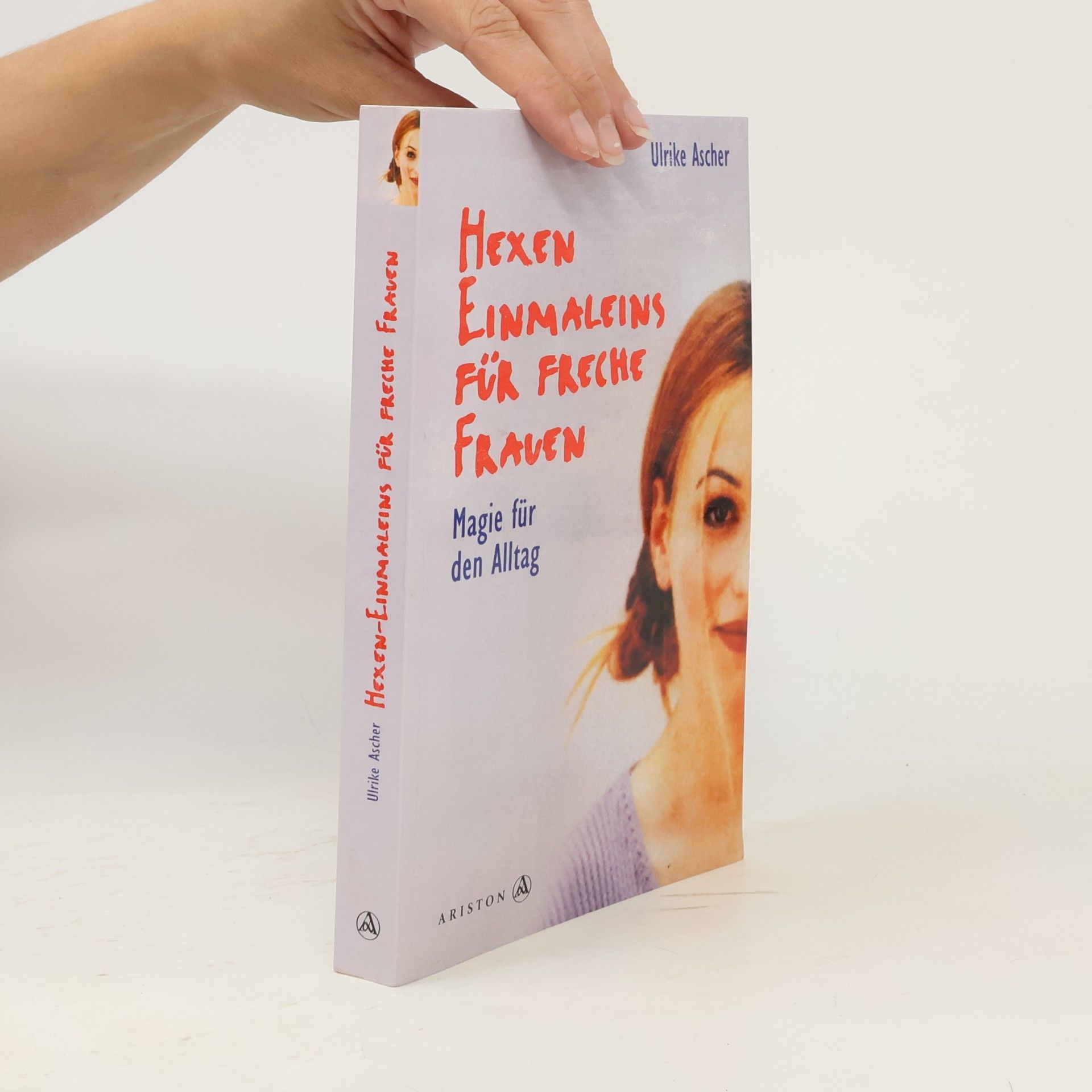 Ulrike Ascher Hexen-Einmaleins für freche Frauen
