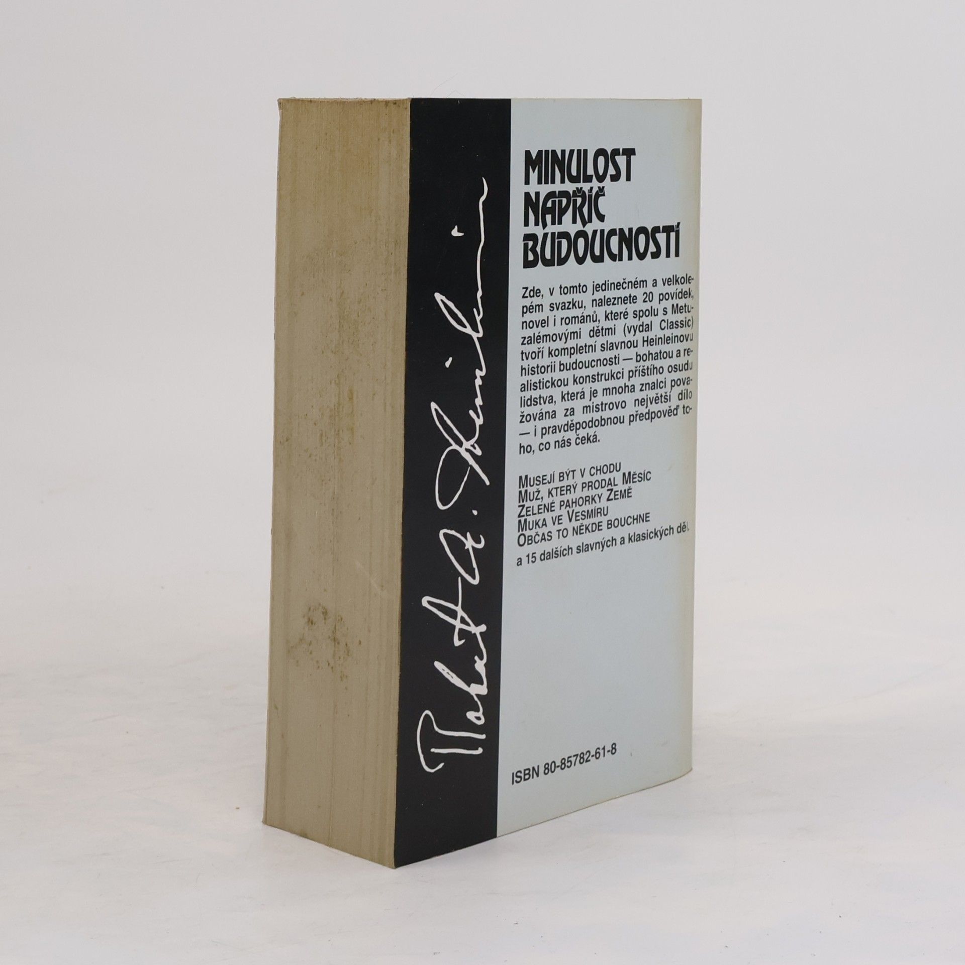 Robert A. Heinlein Minulost napříč budoucností