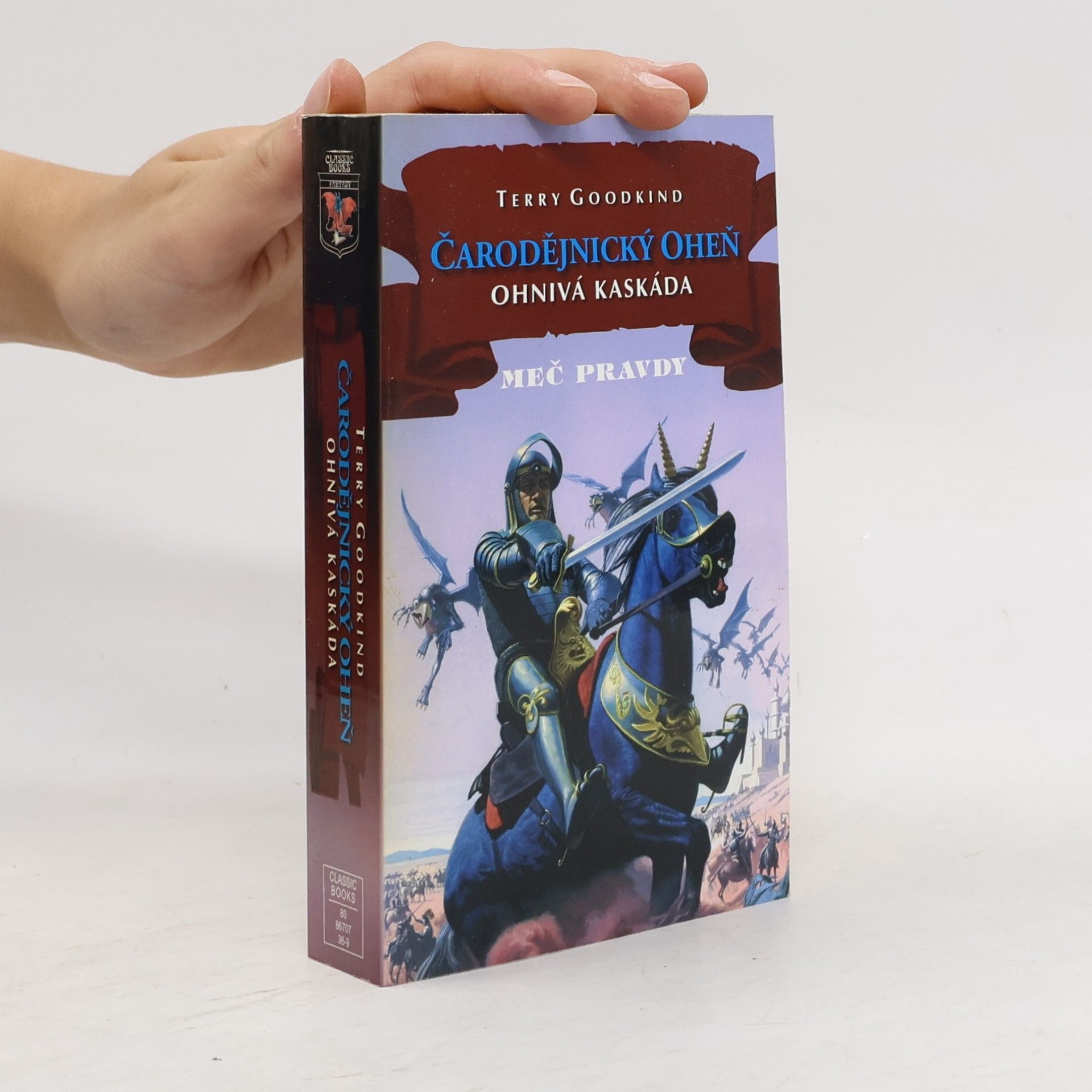 Terry Goodkind Čarodějnický oheň. Ohnivá kaskáda